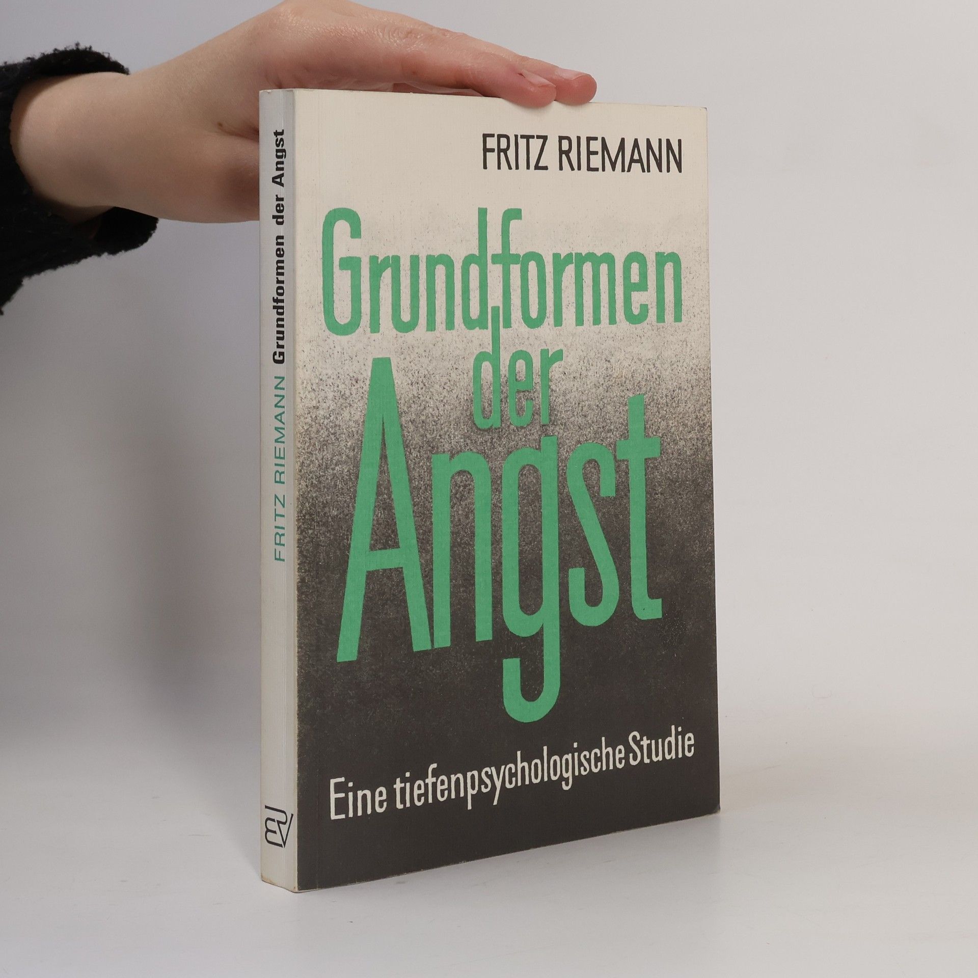 Fritz Riemann Grundformen der Angst