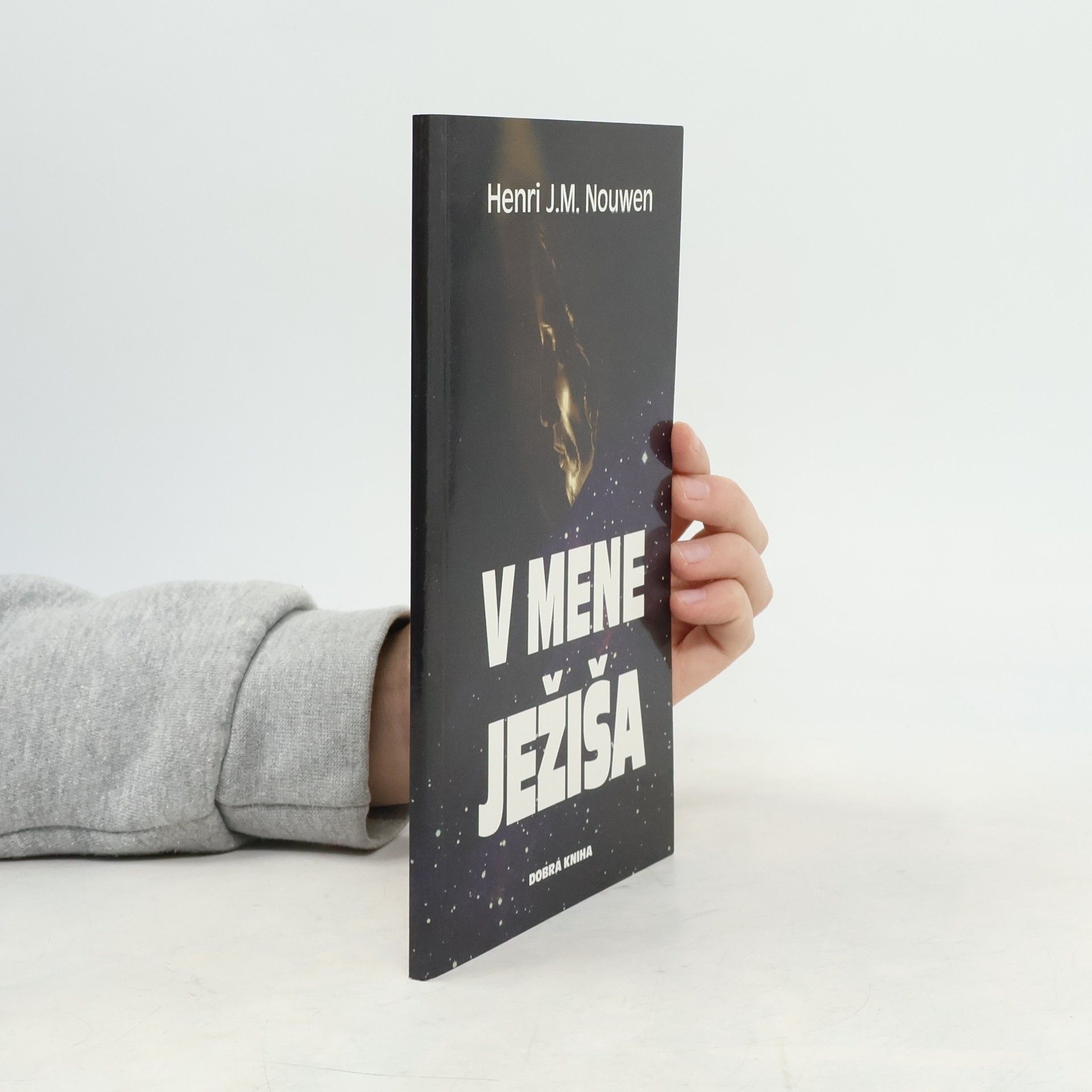 Henri J. M. Nouwen V mene Ježiša