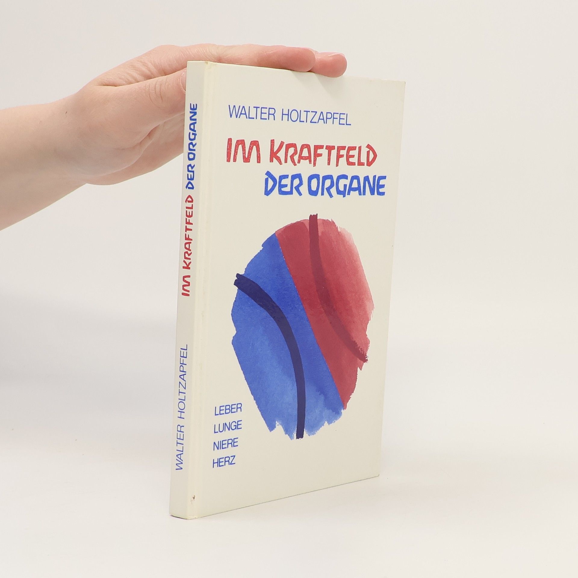 Im Kraftfeld der Organe