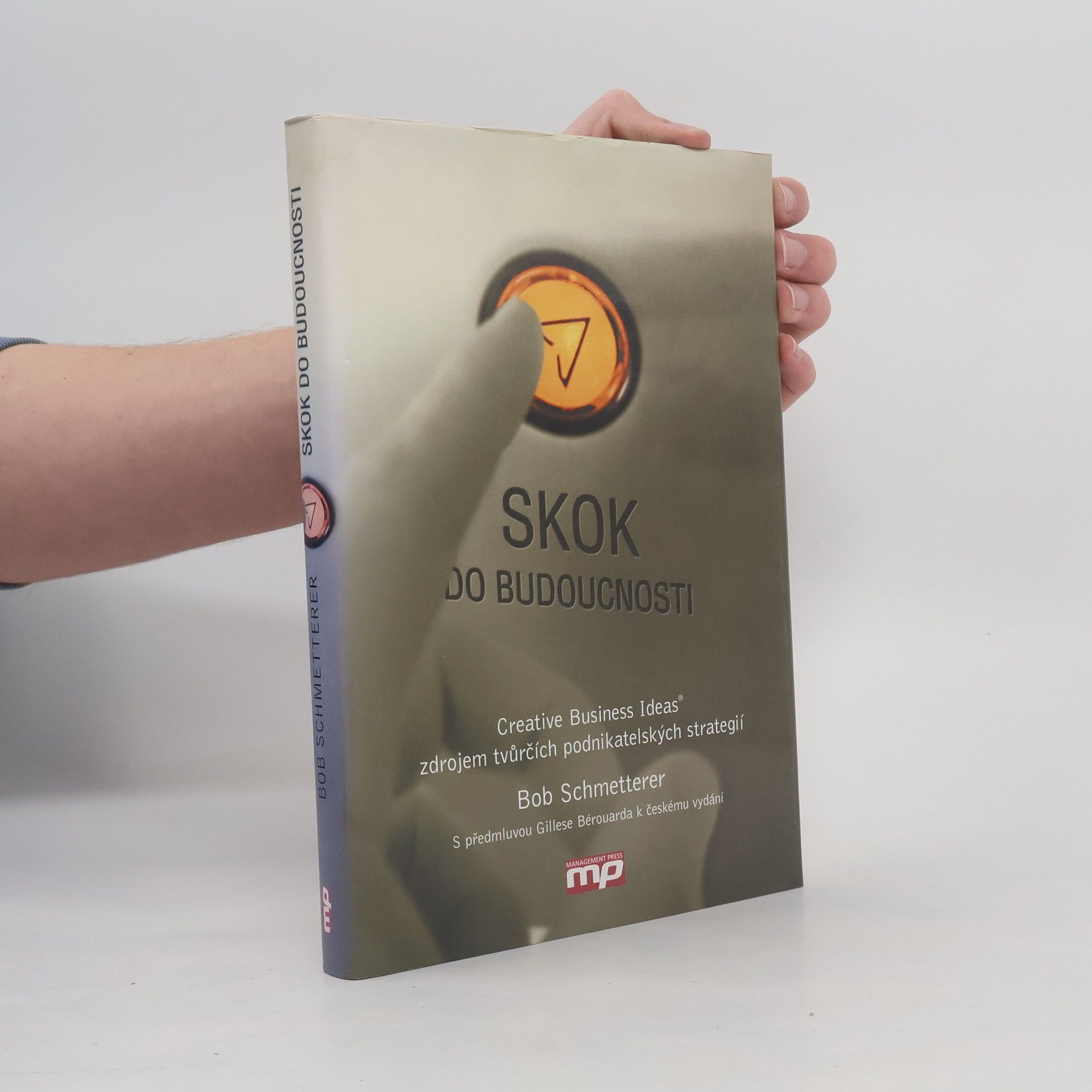 Bob Schmetterer Skok do budoucnosti