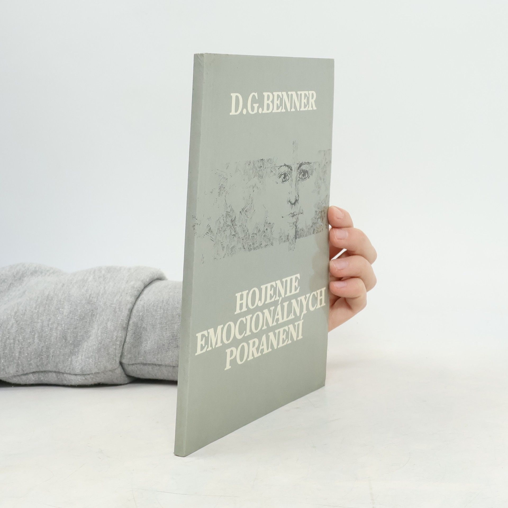 David G. Benner Hojenie emocionálnych poranení