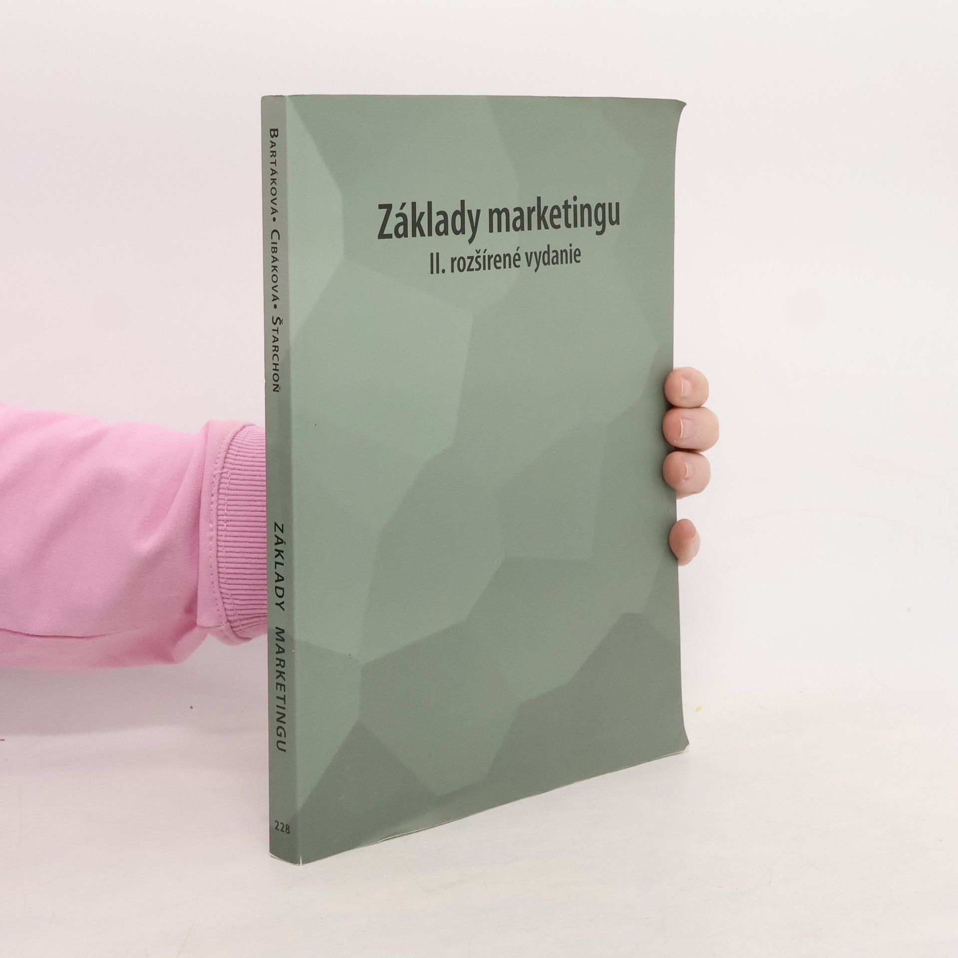 Gabriela Bartáková Základy marketingu 2. rozšířené vydání