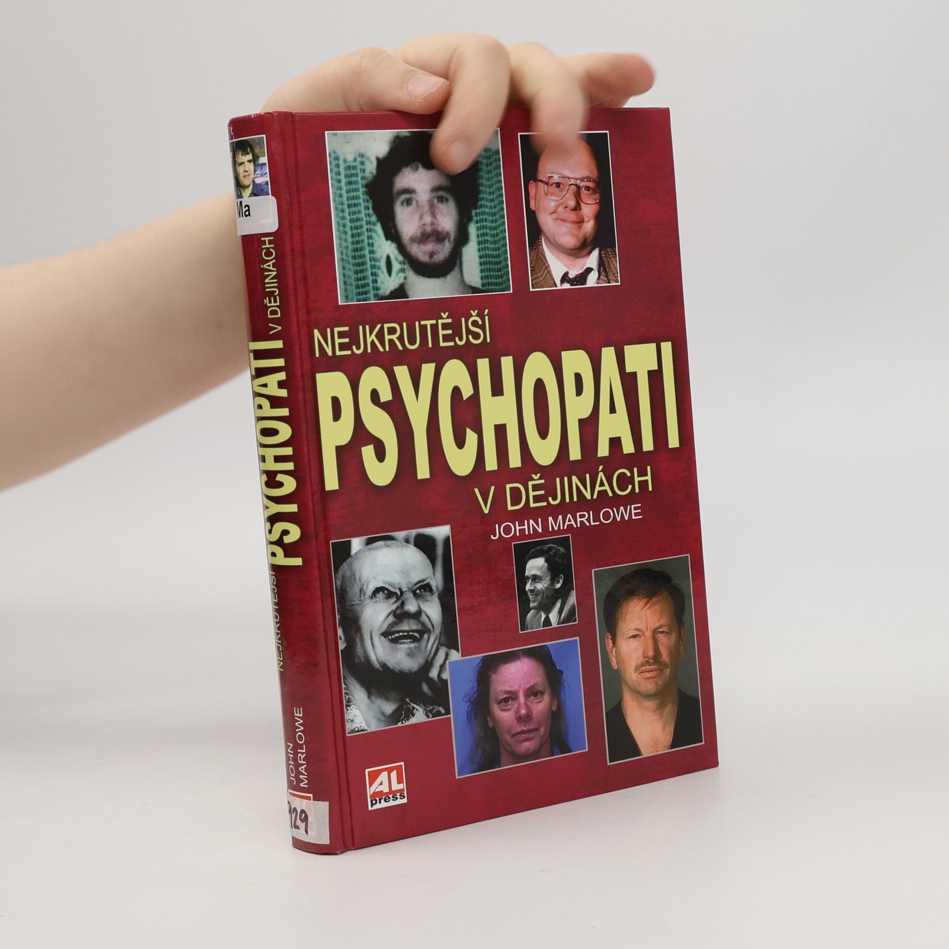 John Marlowe Nejkrutější psychopati v dějinách