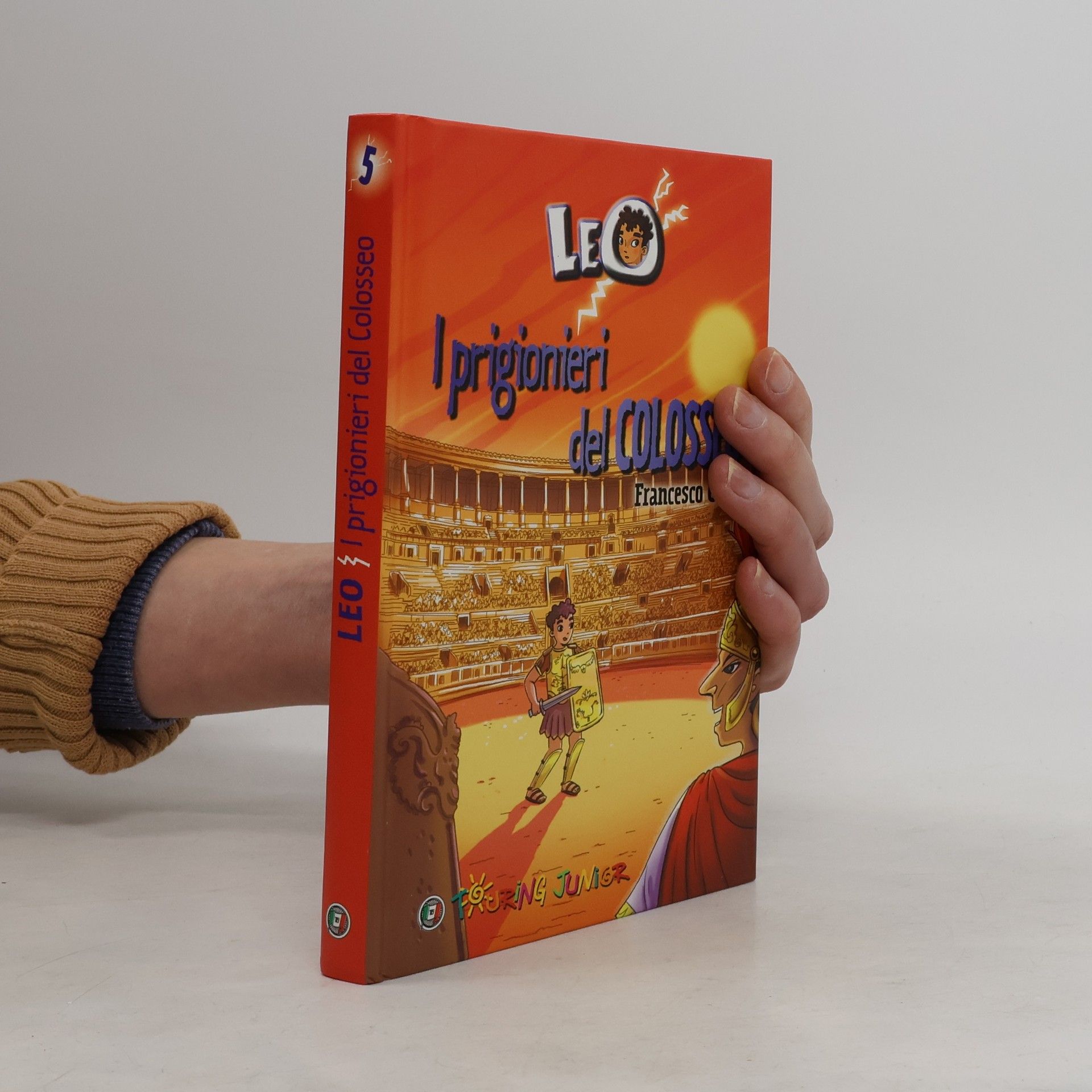 Leo. I prigionieri del Colosseo