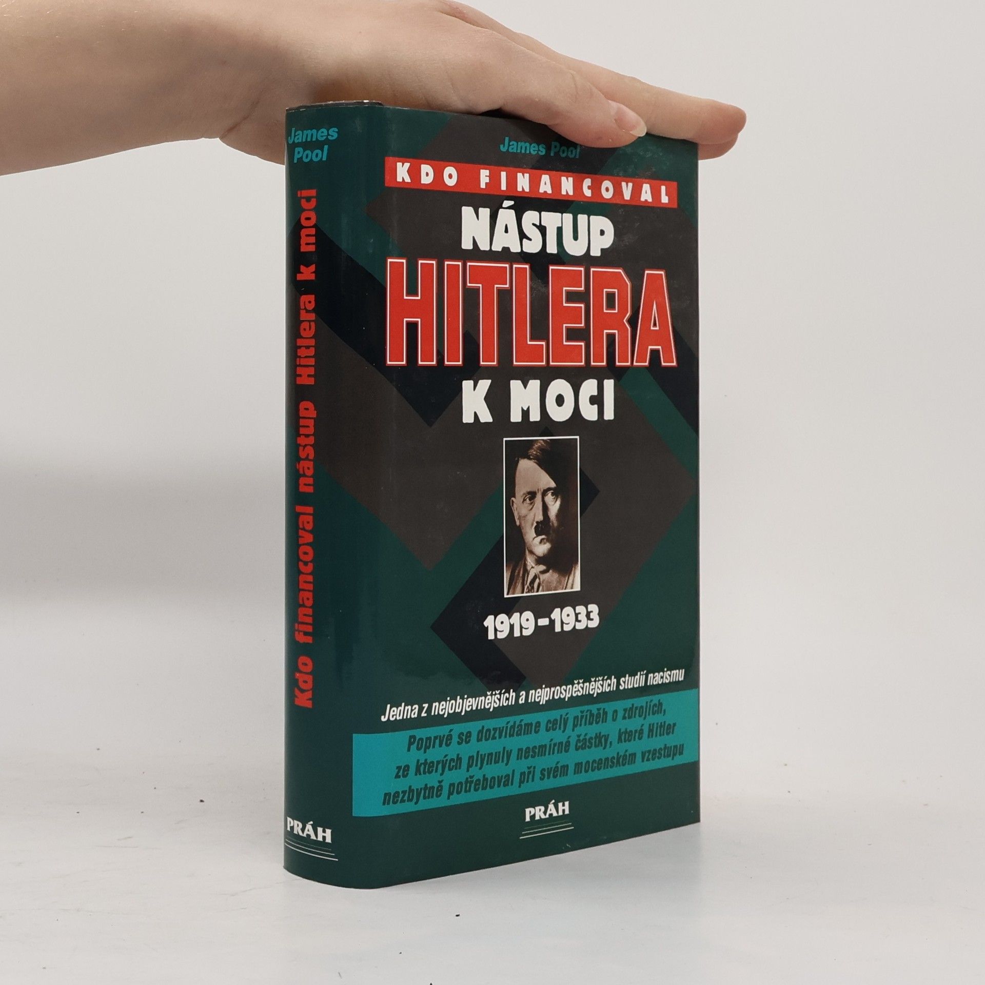 Radek Uhlíř Kdo financoval nástup Hitlera k moci : 1919-1933