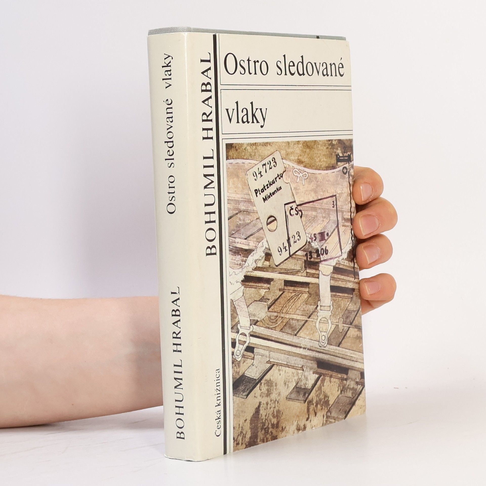 Bohumil Hrabal Ostro sledované vlaky