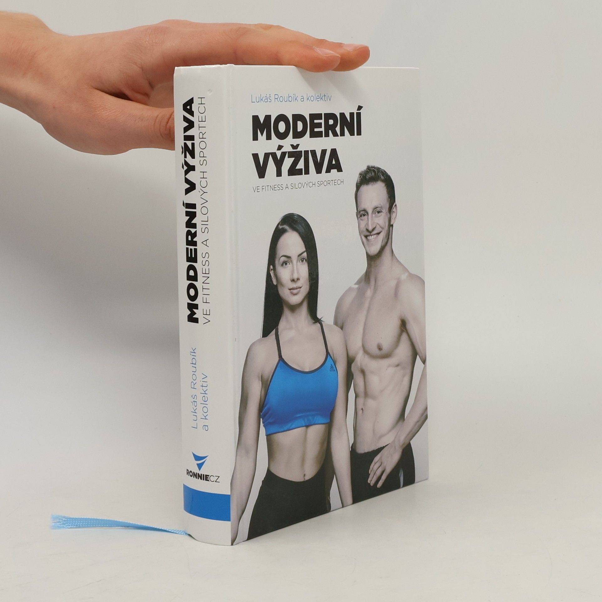 Lukáš Roubík Moderní výživa ve fitness a silových sportech