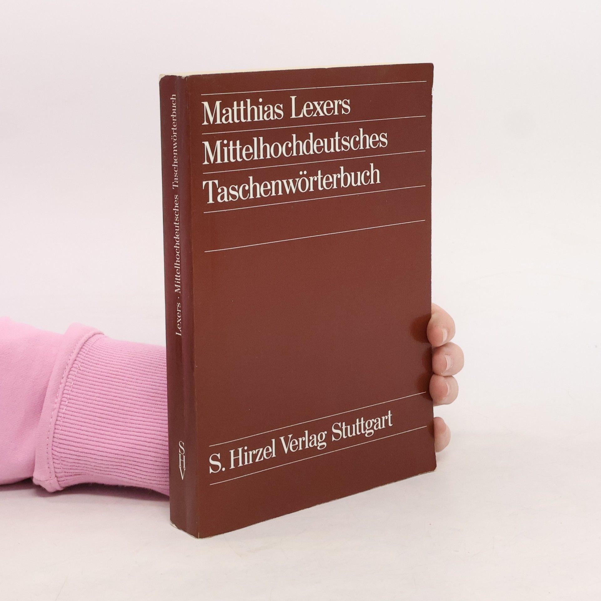 Matthias von Lexer Matthias Lexers mittelhochdeutsches Taschenwörterbuch