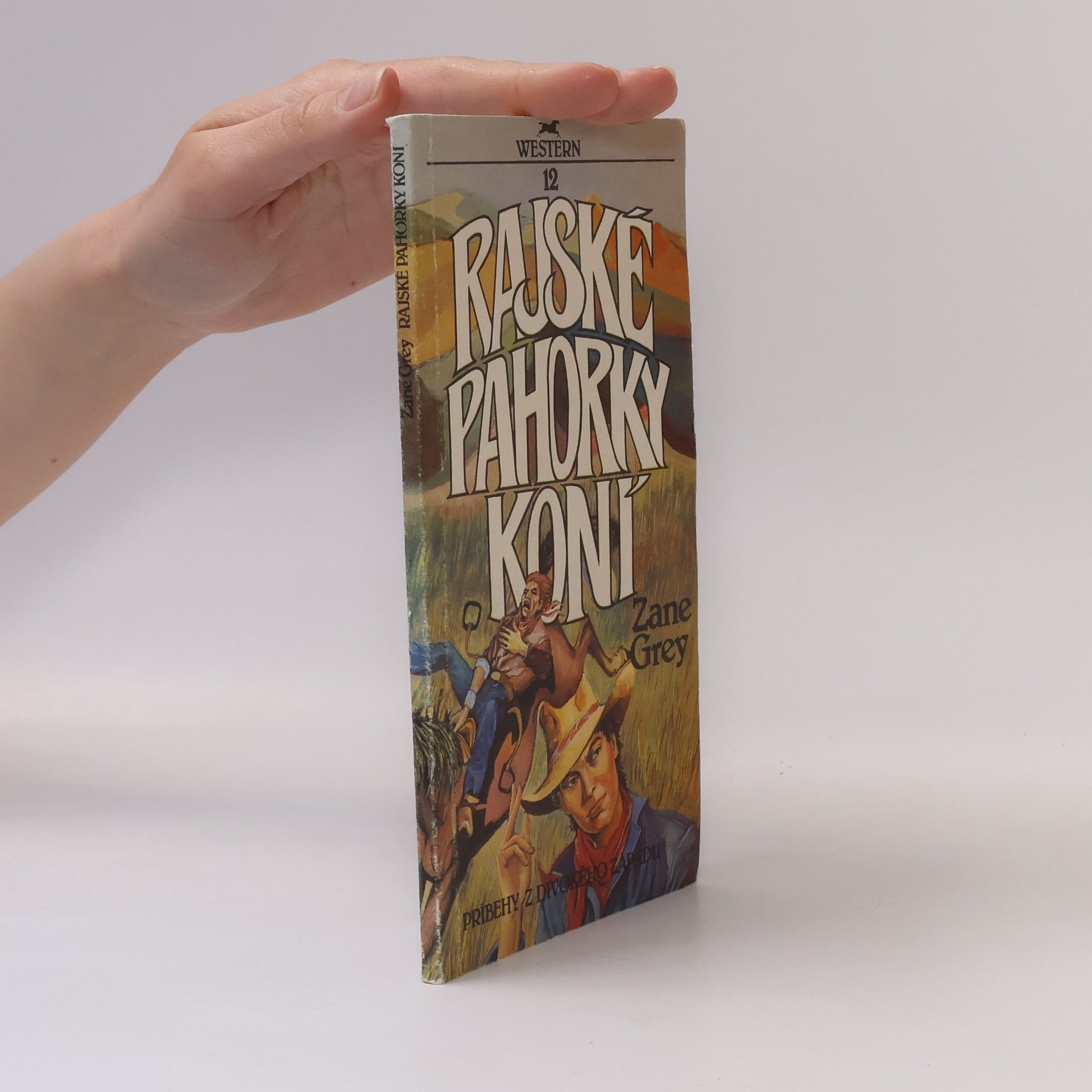 Zane Grey Rajské pahorky koní