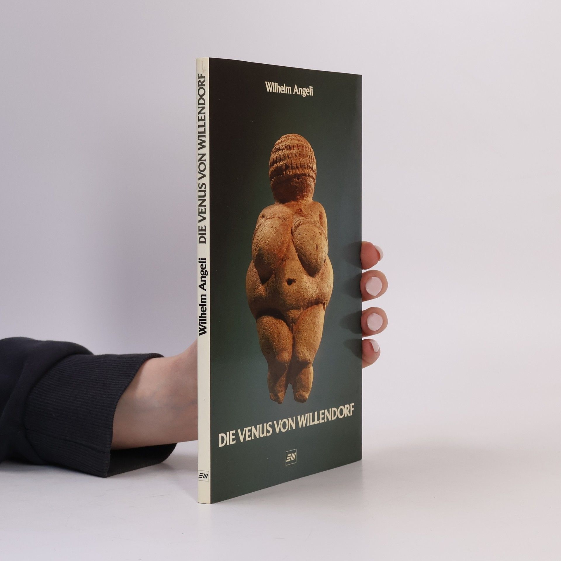 Wilhelm Angeli Die Venus von Willendorf