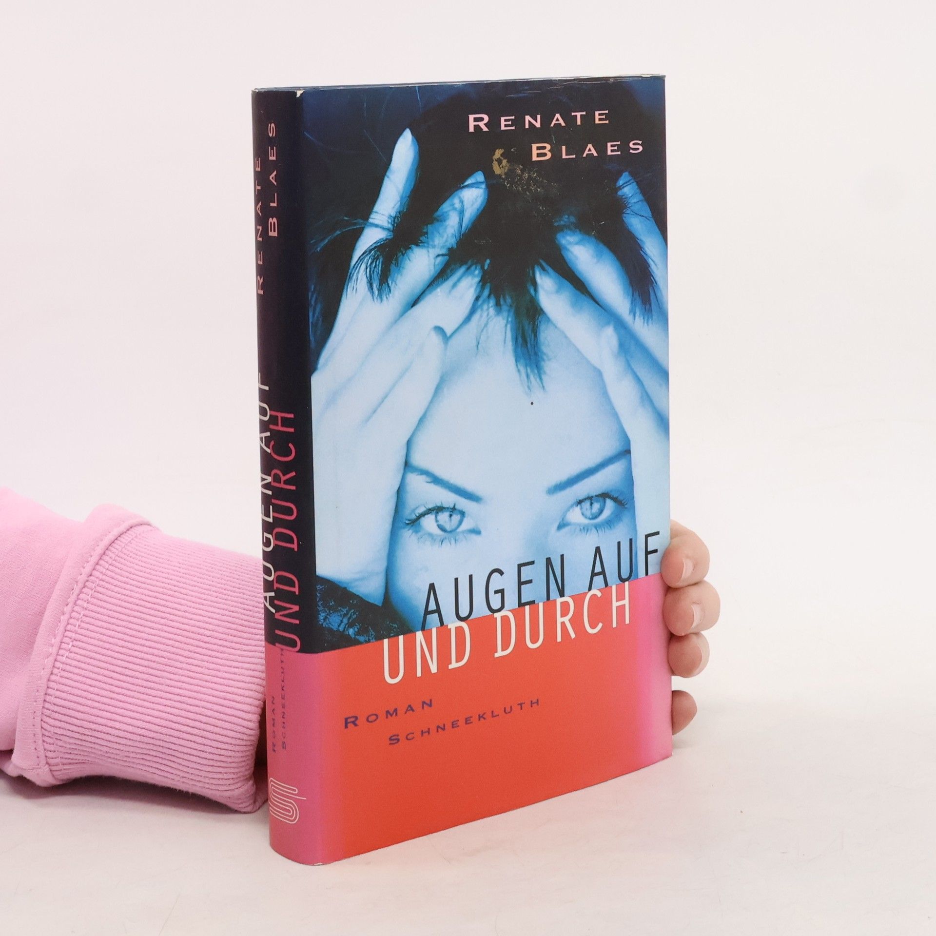 Renate Blaes Augen auf und durch