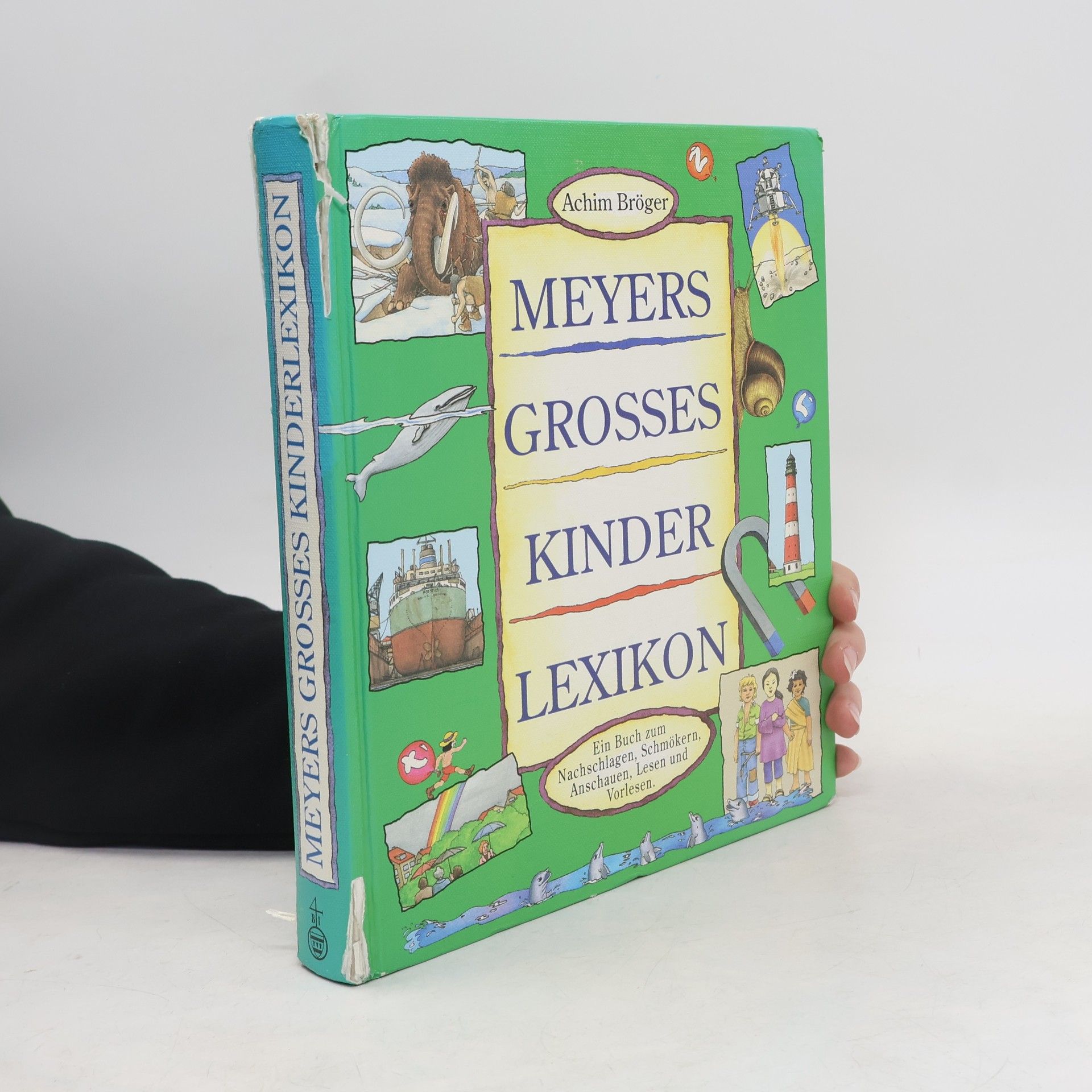 Achim Bröger Meyers grosses Kinderlexikon