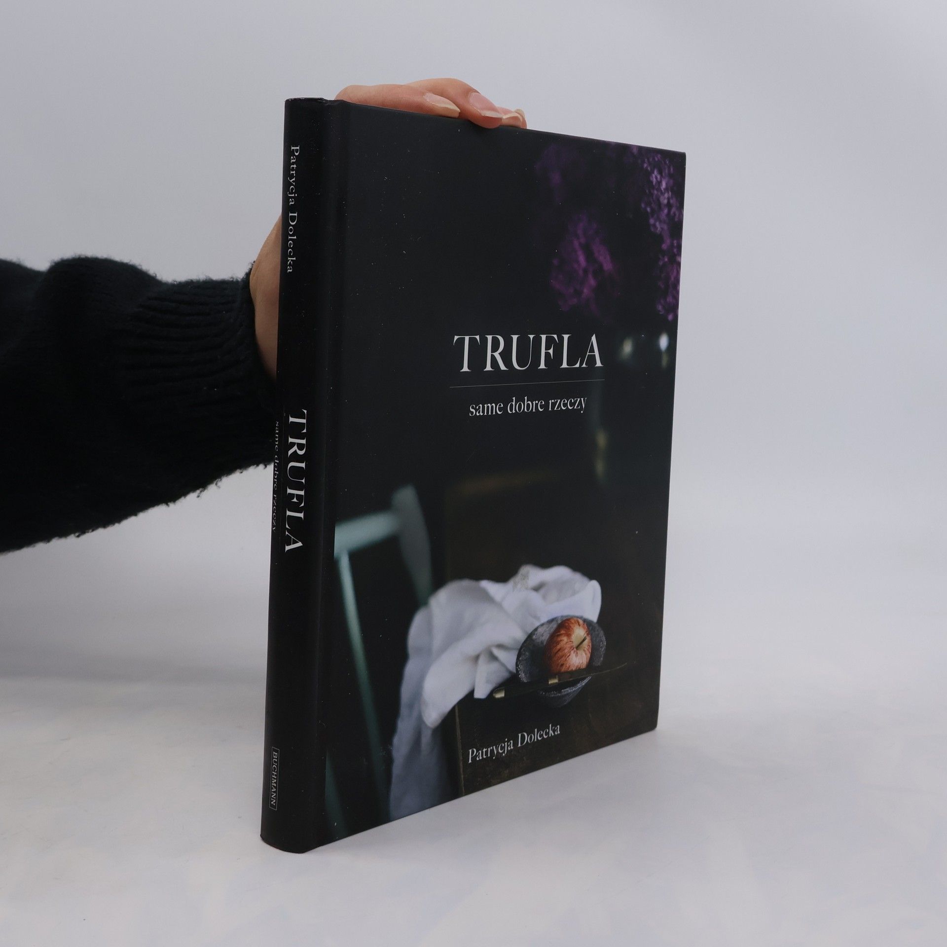 PATRYCJA DOLECKA Trufla same dobre rzeczy