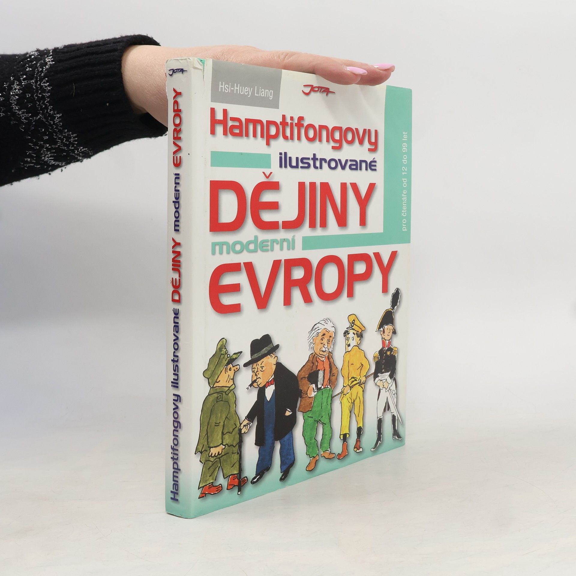 Hsi-Huey Liang Hamptifongovy ilustrované dějiny moderní Evropy