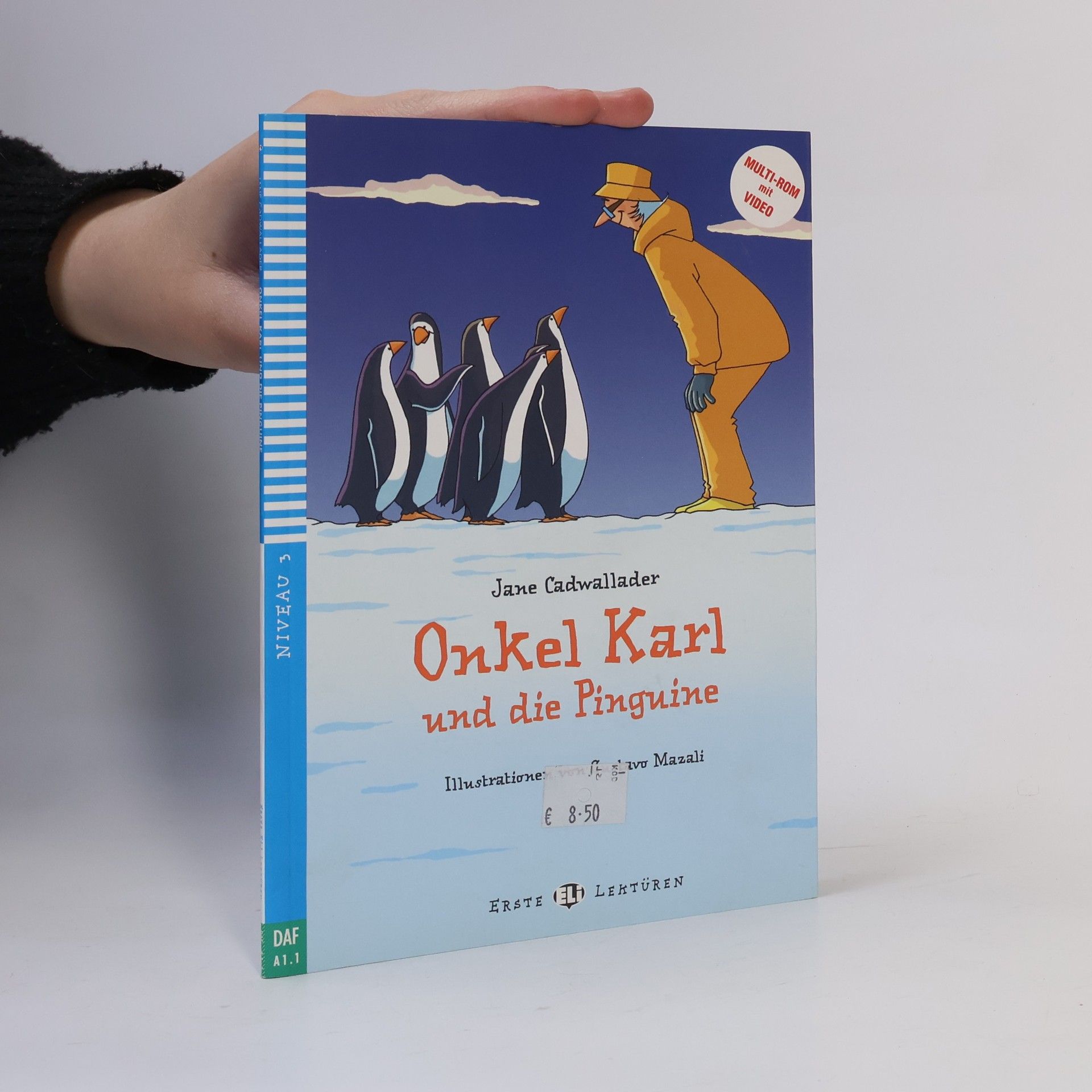 Jane Cadwallader Erste Lektüren - 3: Onkel Karl und die Pinguine