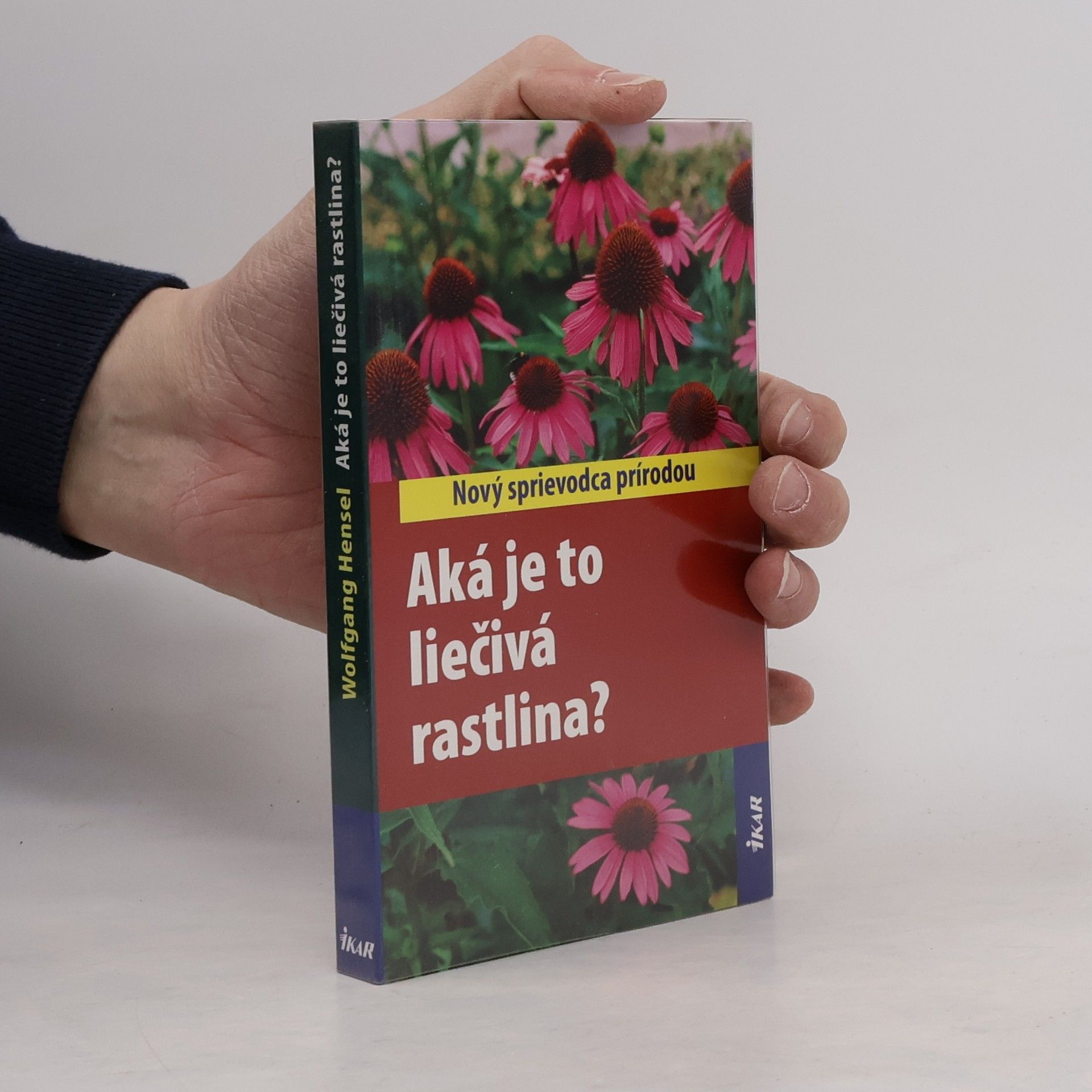 Wolfgang Hensel Aká je to liečivá rastlina?