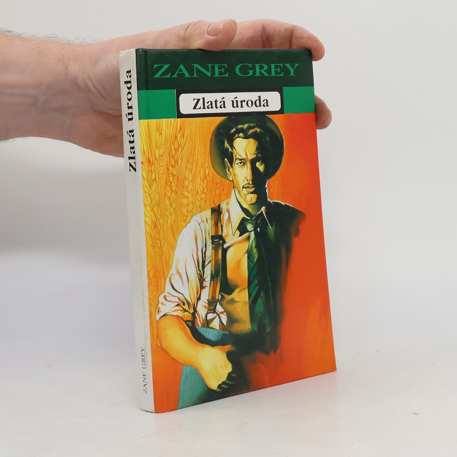 Zane Grey Zlatá úroda