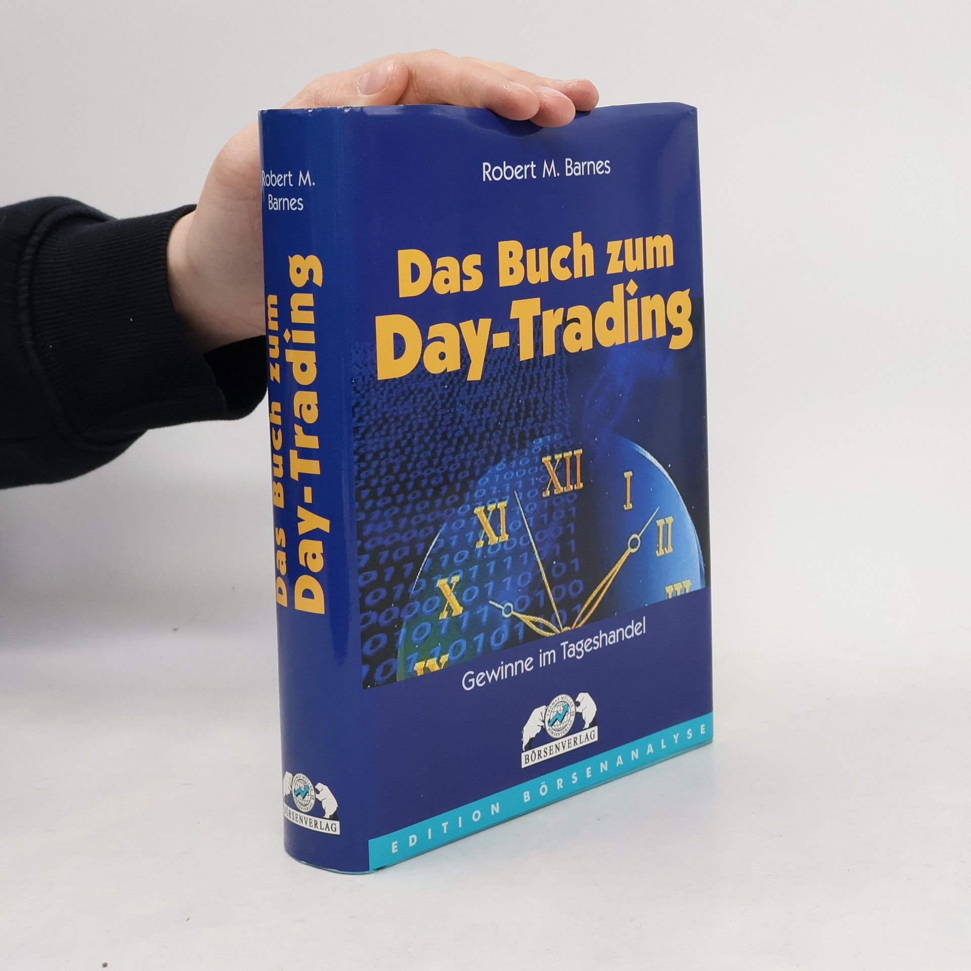 Robert M. Barnes Das Buch zum Day-Trading