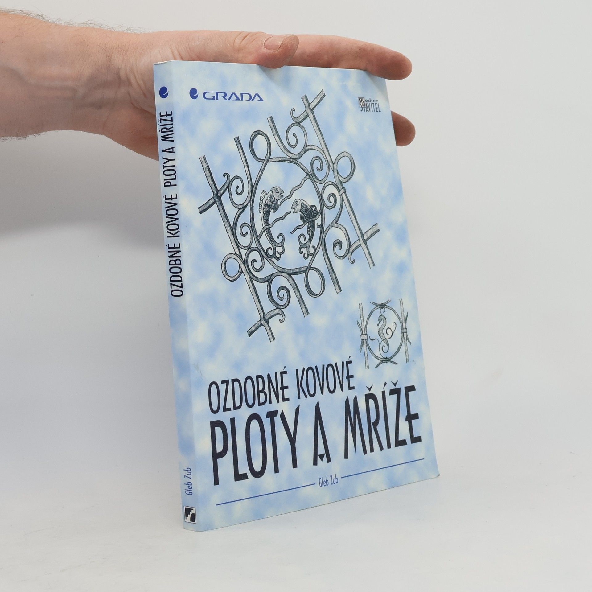 Gleb Zub Ozdobné kovové ploty a mříže