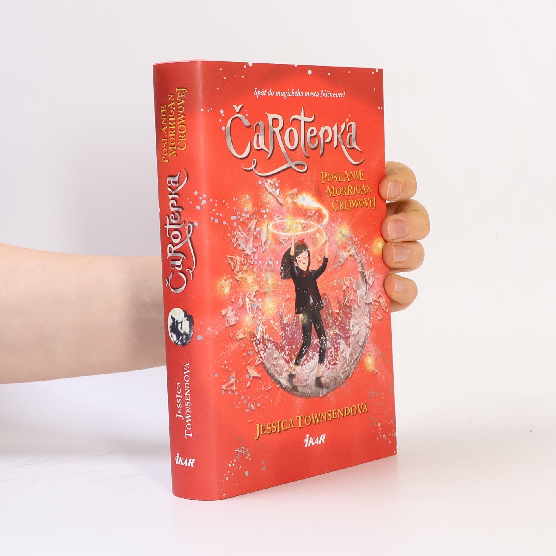 Jessica Townsend Čarotepka - Poslanie Morrigan Crowovej