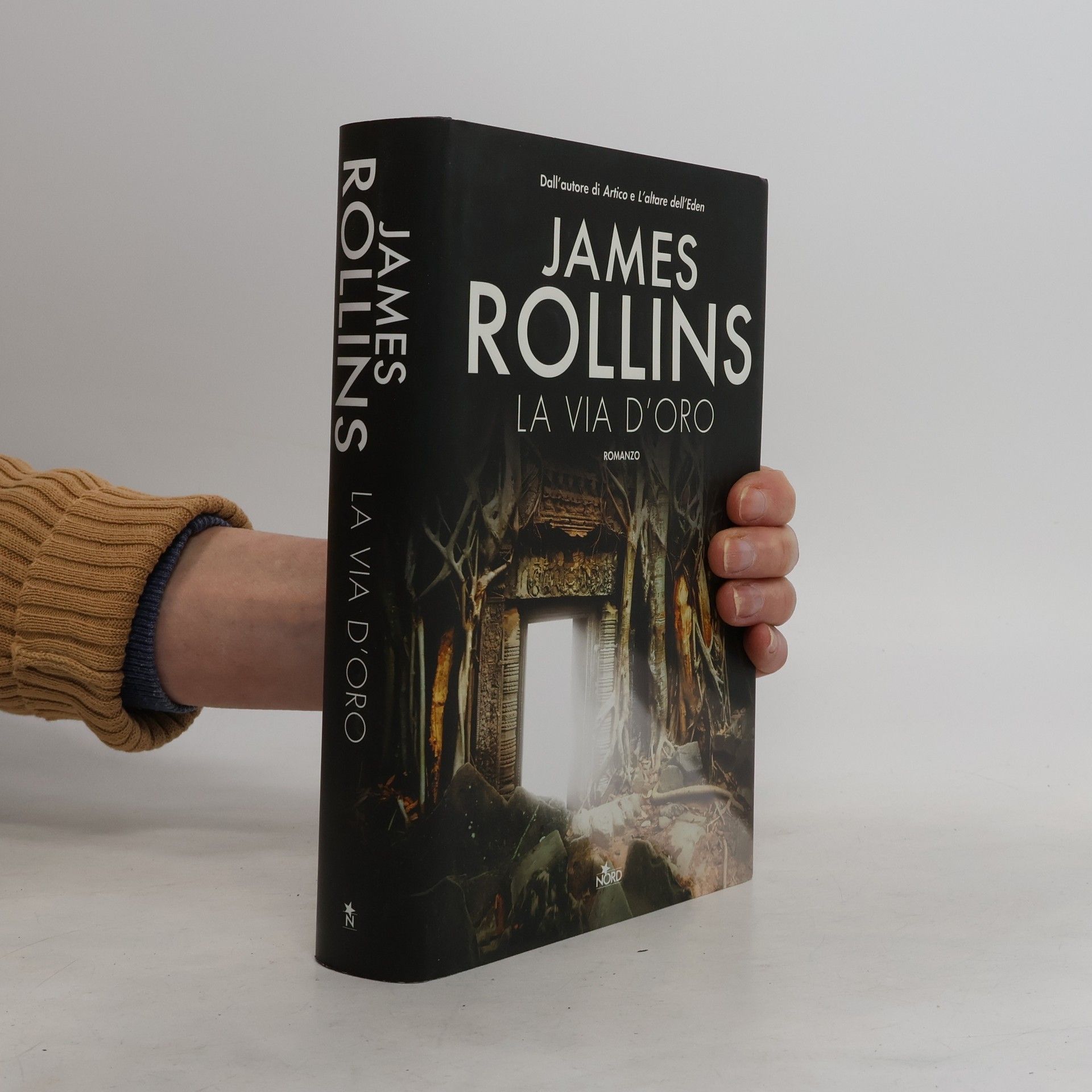 James Rollins Narrativa Nord: La via d'oro