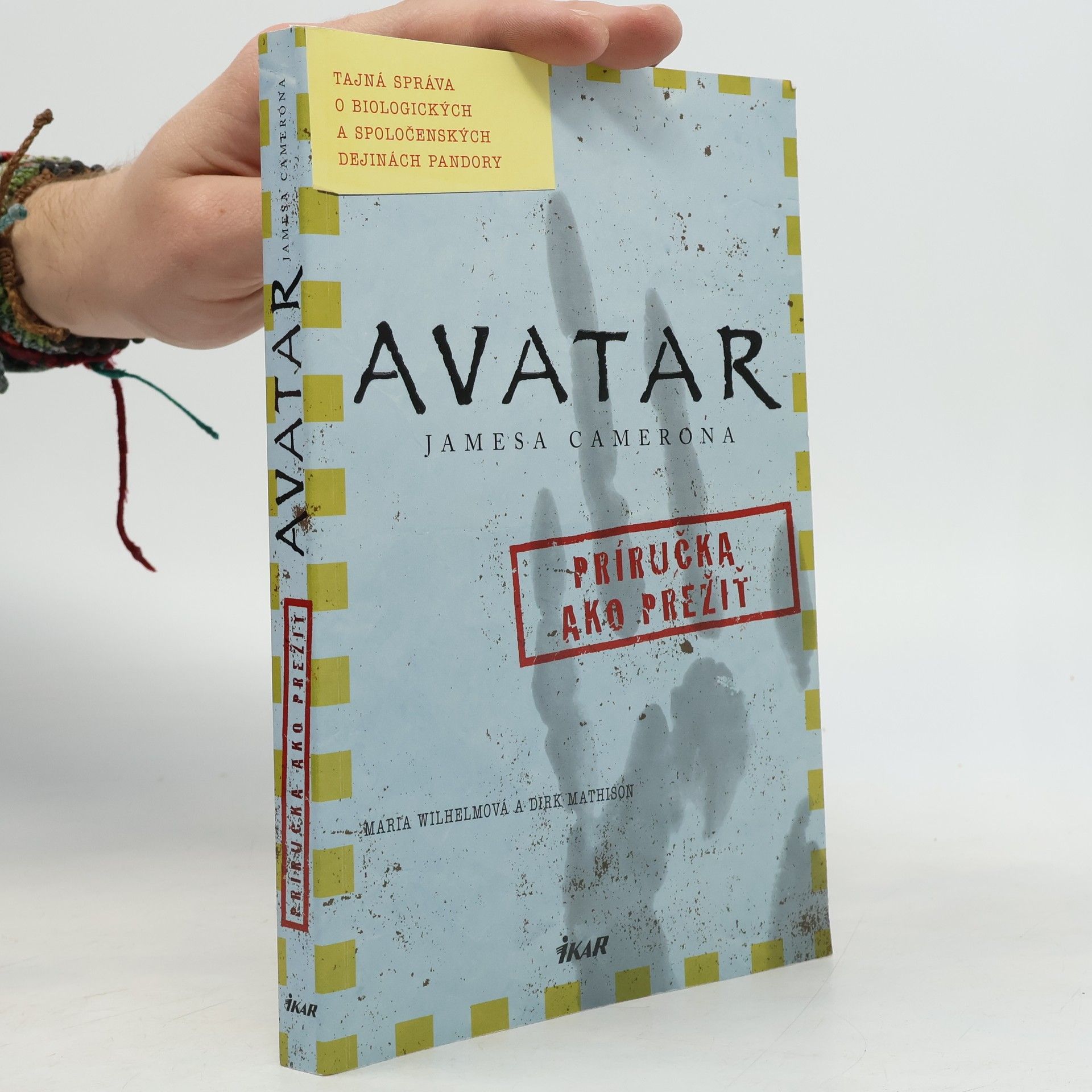 Maria Wilhelm Avatar Jamesa Camerona: Príručka ako prežiť (Tajná správa o biologických a spoločenských dejinách Pandory)