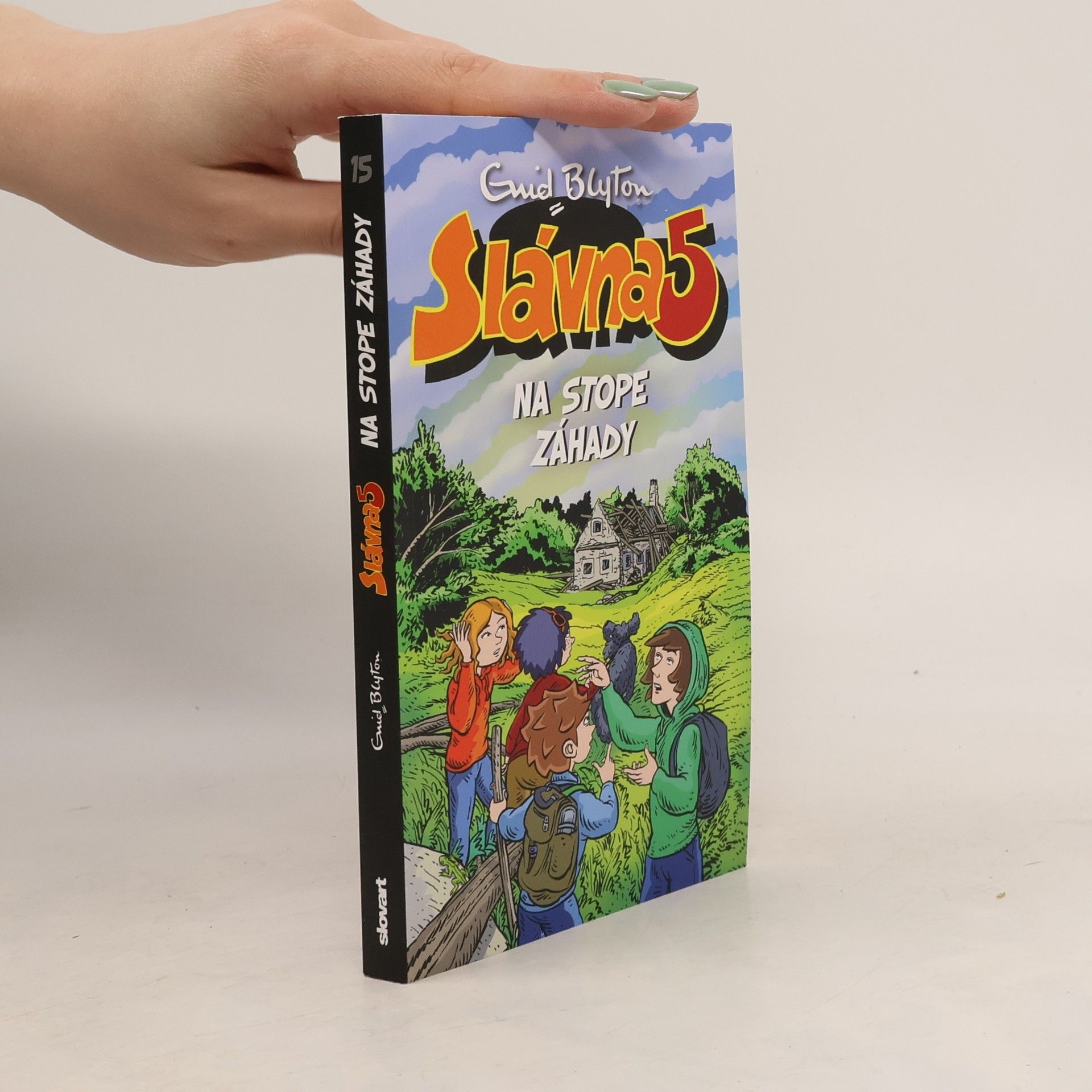 Enid Blyton Slávna päťka - Na stope záhady