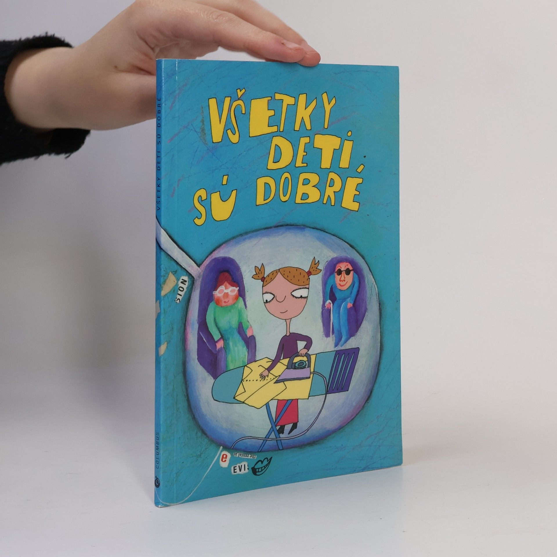 Autorenkollektiv Všetky deti sú dobré