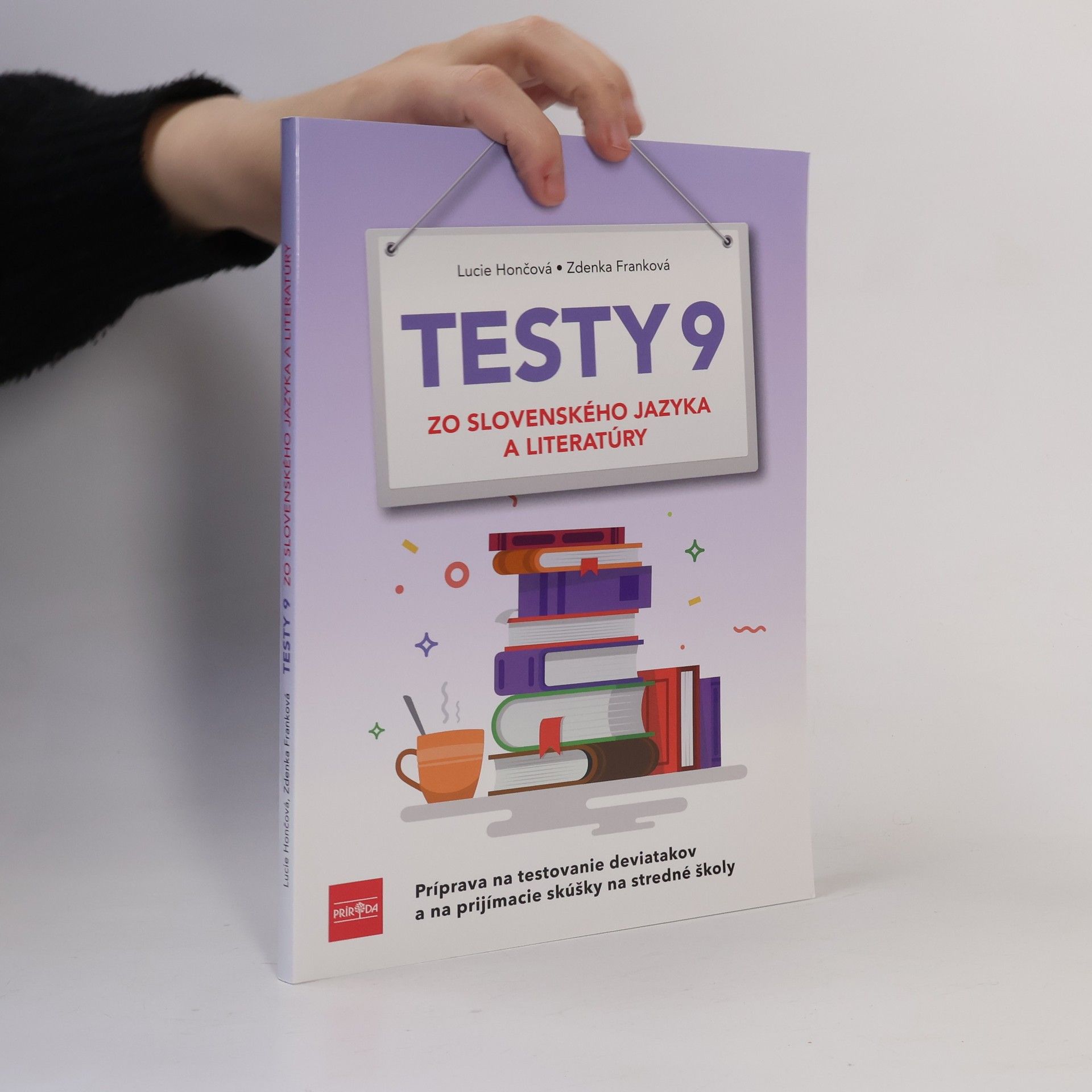 Lucie Hončová Testy 9 zo slovenského jazyka a literatúry