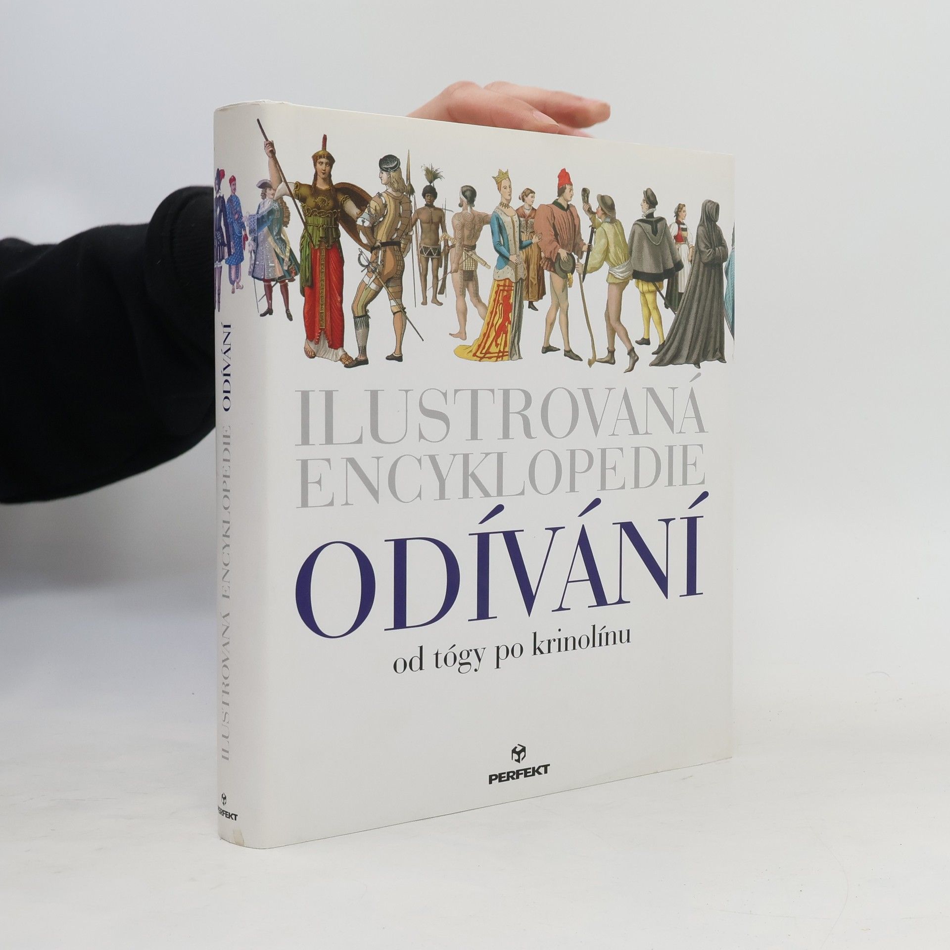 Eva Fišerová Ilustrovaná encyklopedie odívání : od tógy po krinolínu