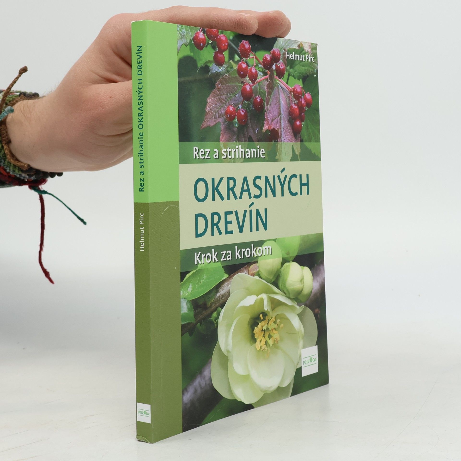 Helmut Pirc Rez a strihanie okrasných drevín