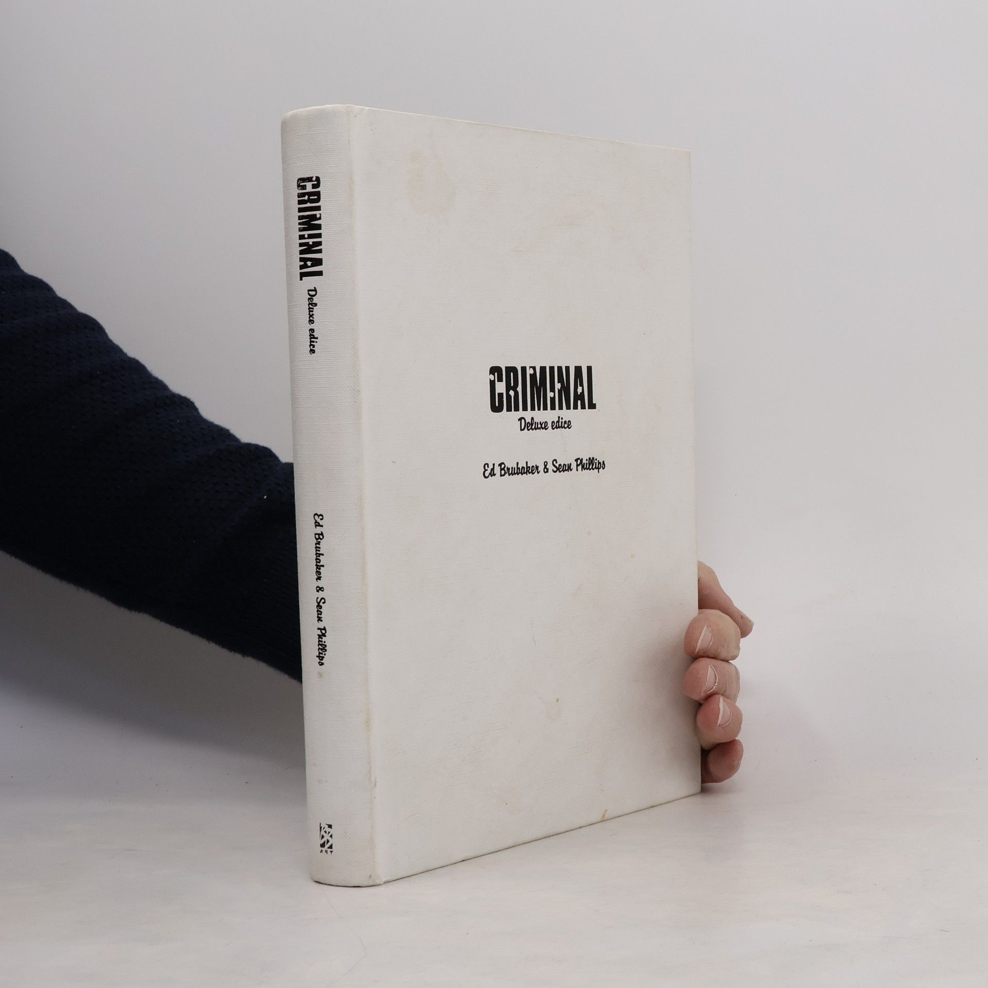 Ed Brubaker Criminal : deluxe edice. [Každý je zločinec]