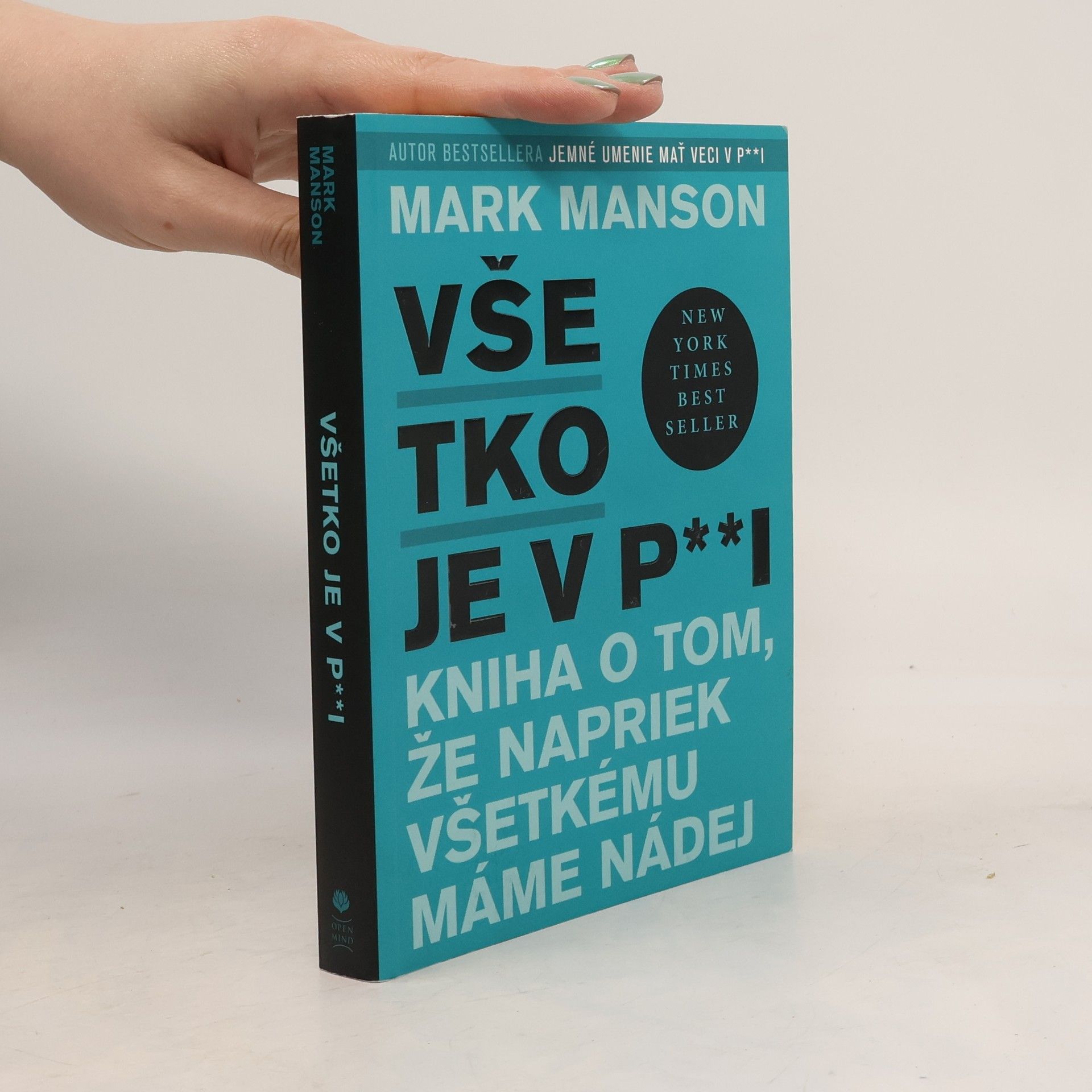 Mark Manson Všetko je v p**i