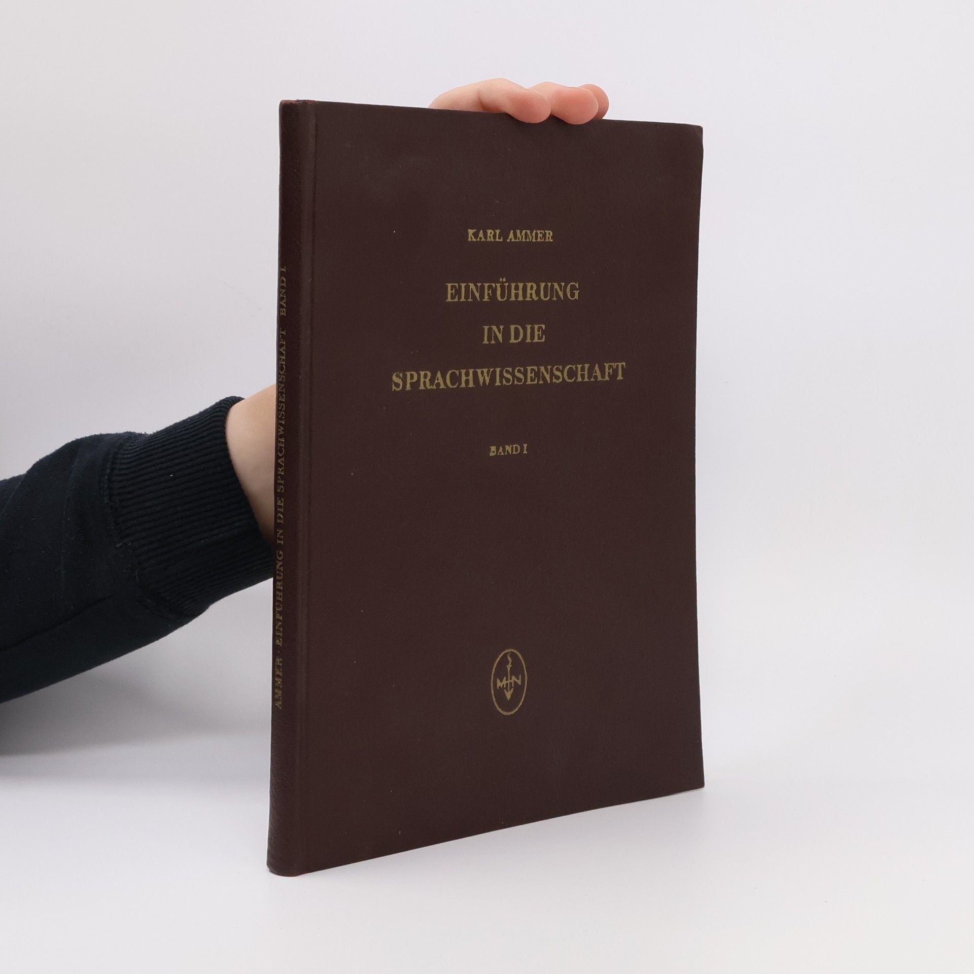 Karl Ammer Einführung in die Sprachwissenschaft. Band I