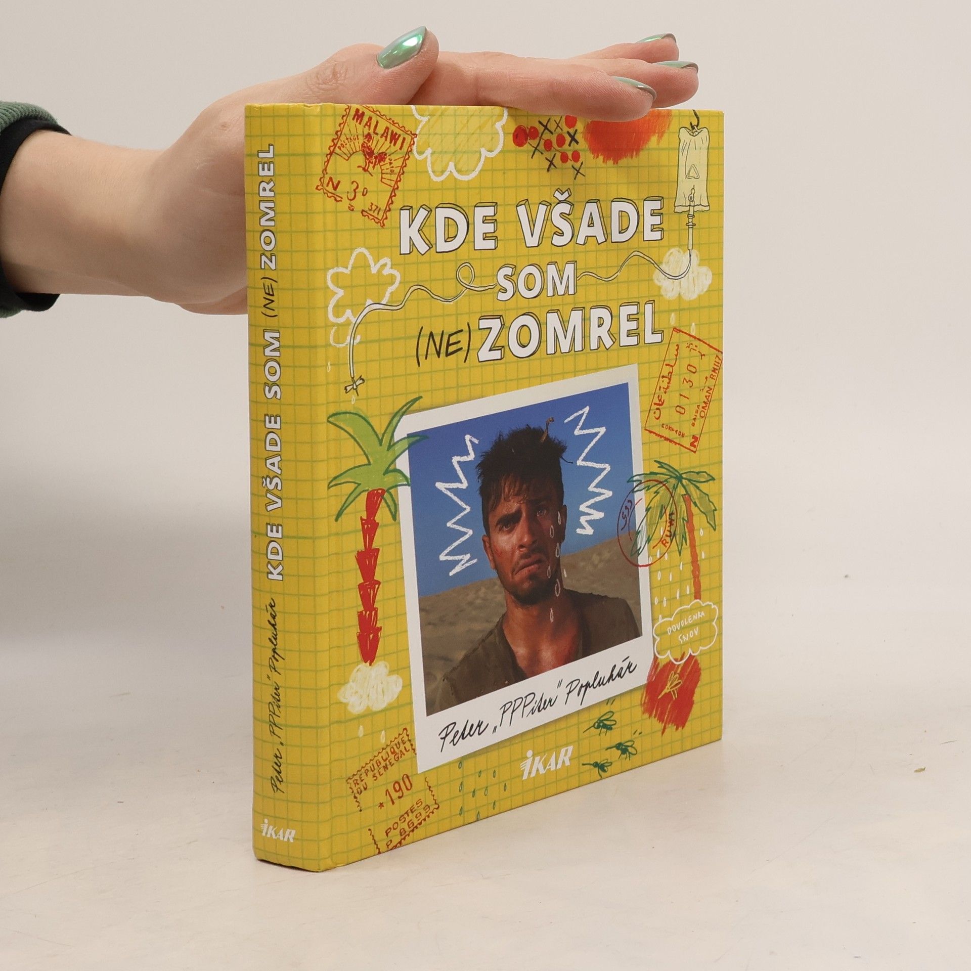 Peter Popluhár Kde všade som (ne)zomrel