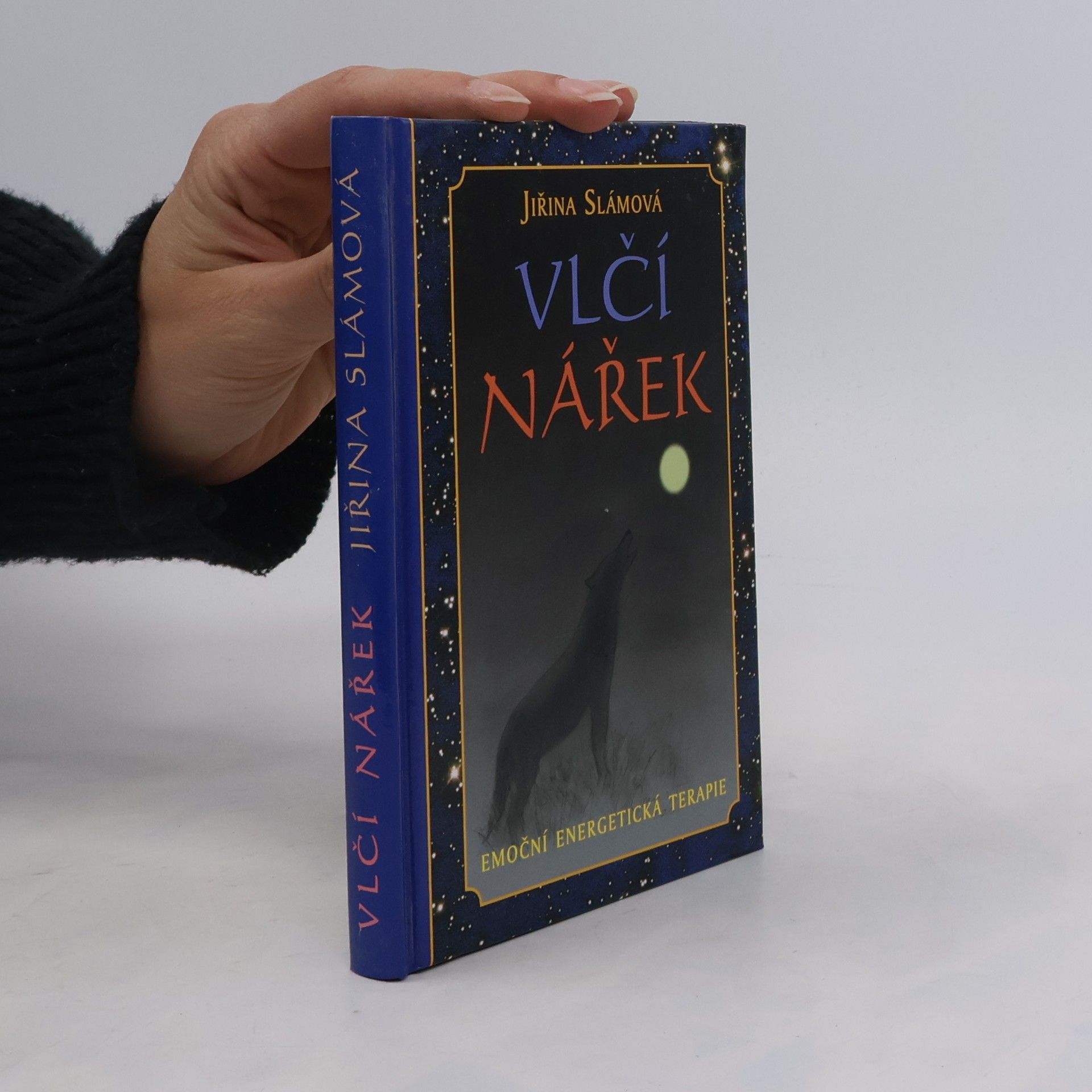 Jiřina Slámová Vlčí nářek