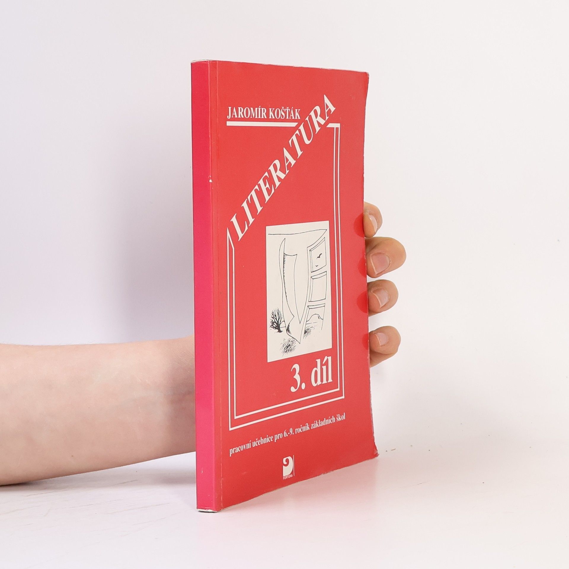 Jaromír Košťák Literatura III : pracovní učebnice pro 6.-9. ročník základních škol