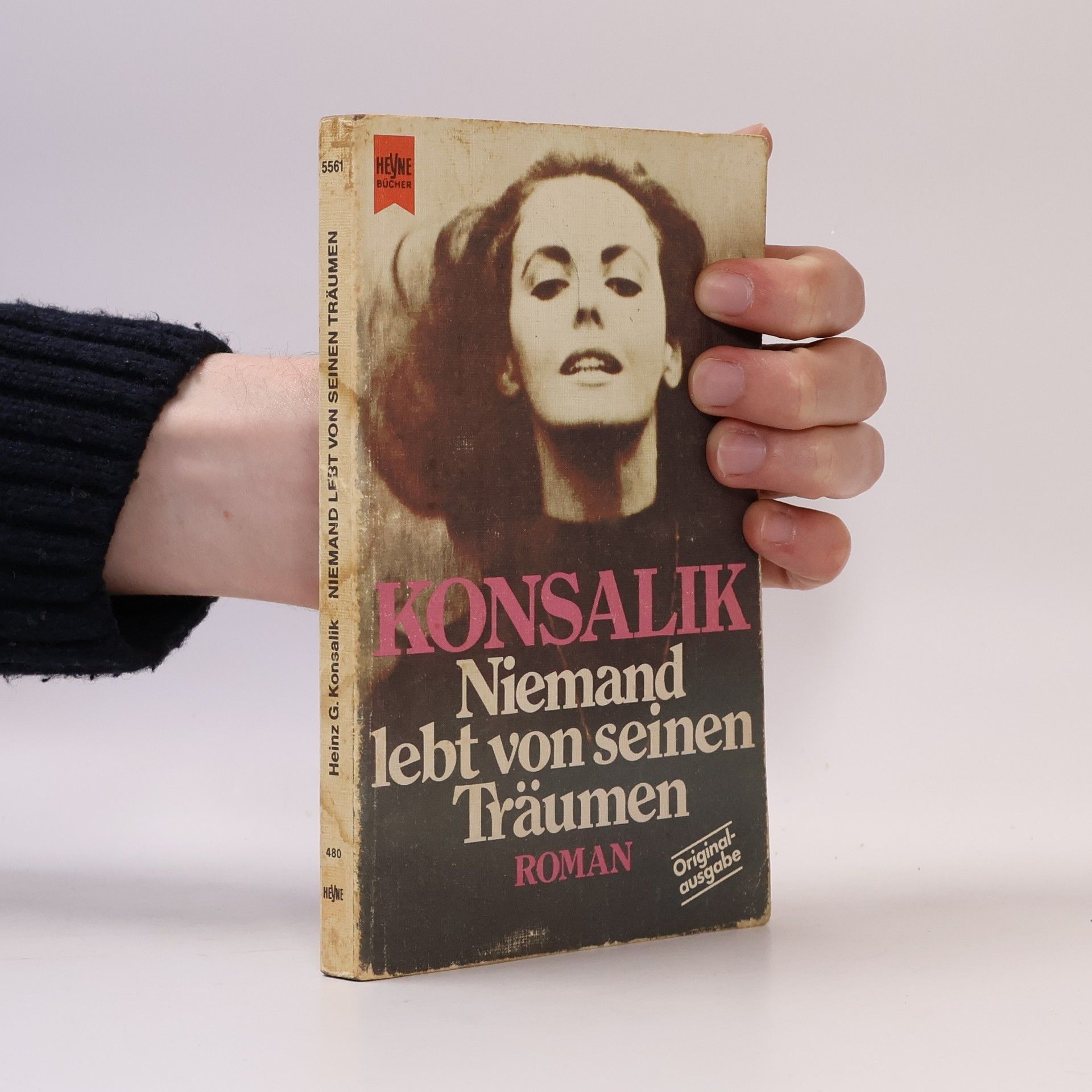 Heinz G. Konsalik Niemand lebt von seinen Träumen