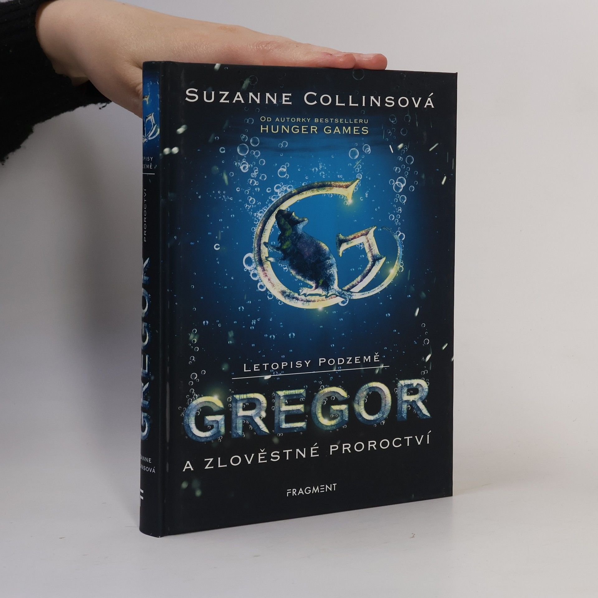 Suzanne Collins Letopisy Podzemě. Gregor a zlověstné proroctví