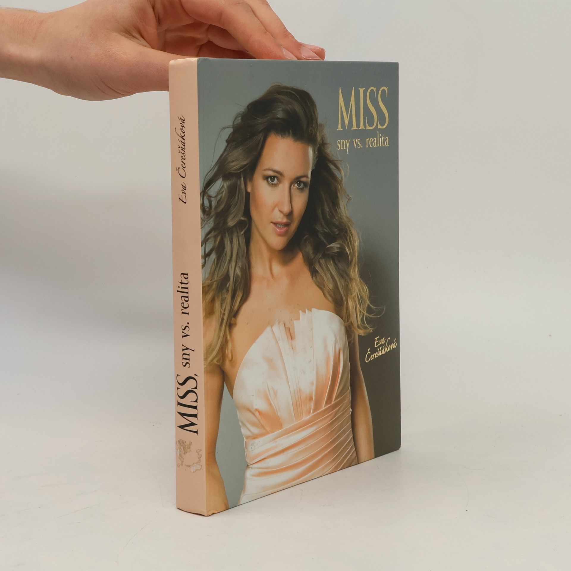 Eva Čerešňáková Miss, sny vs. realita