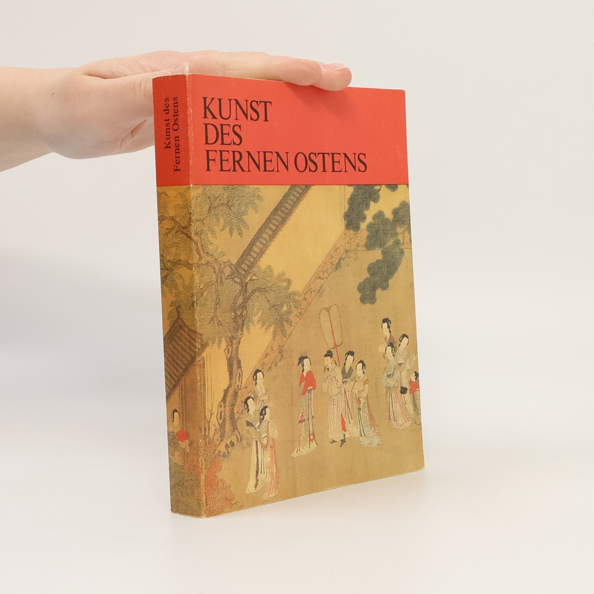 Autorenkollektiv Kunst des fernen Ostens