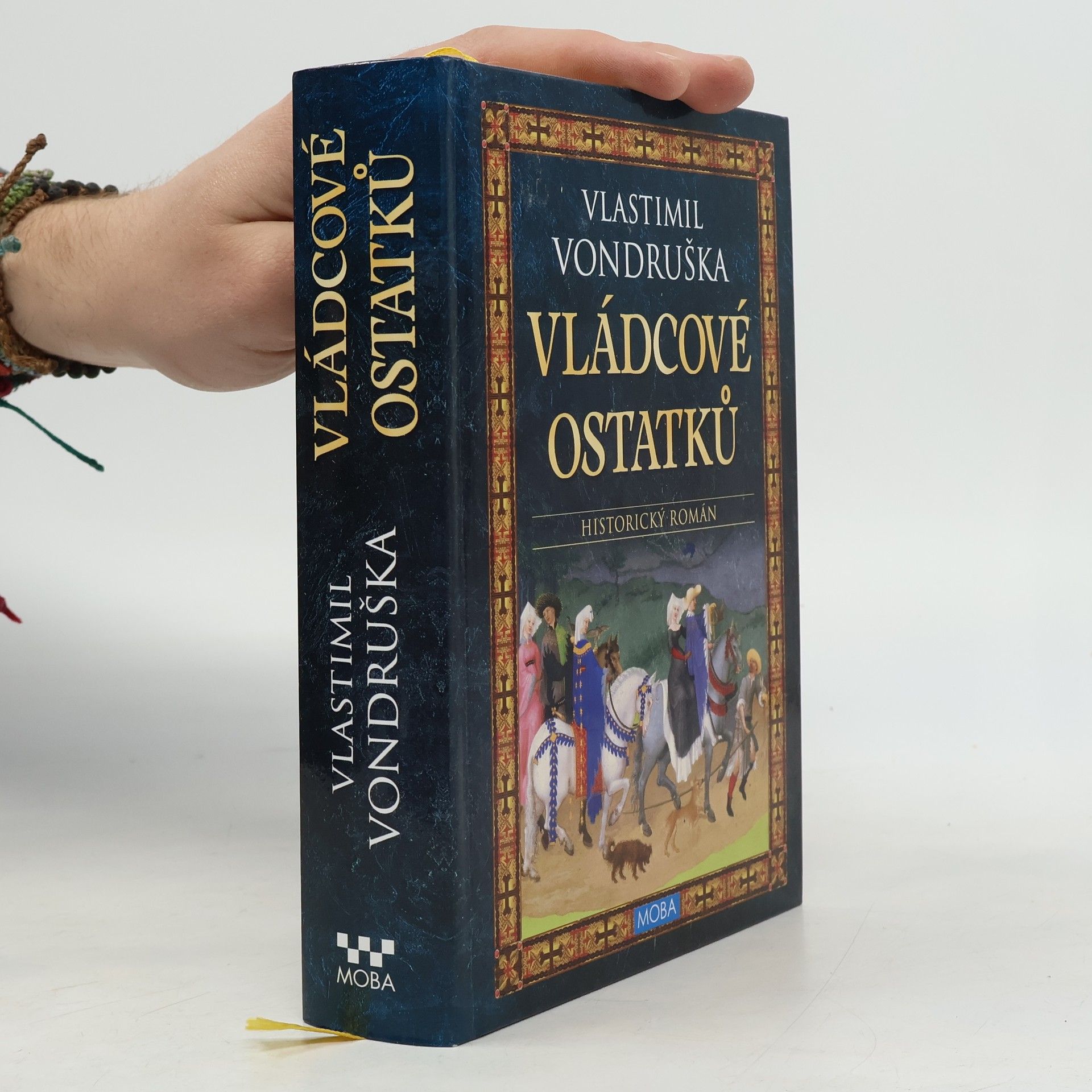 Vlastimil Vondruška Vládcové ostatků