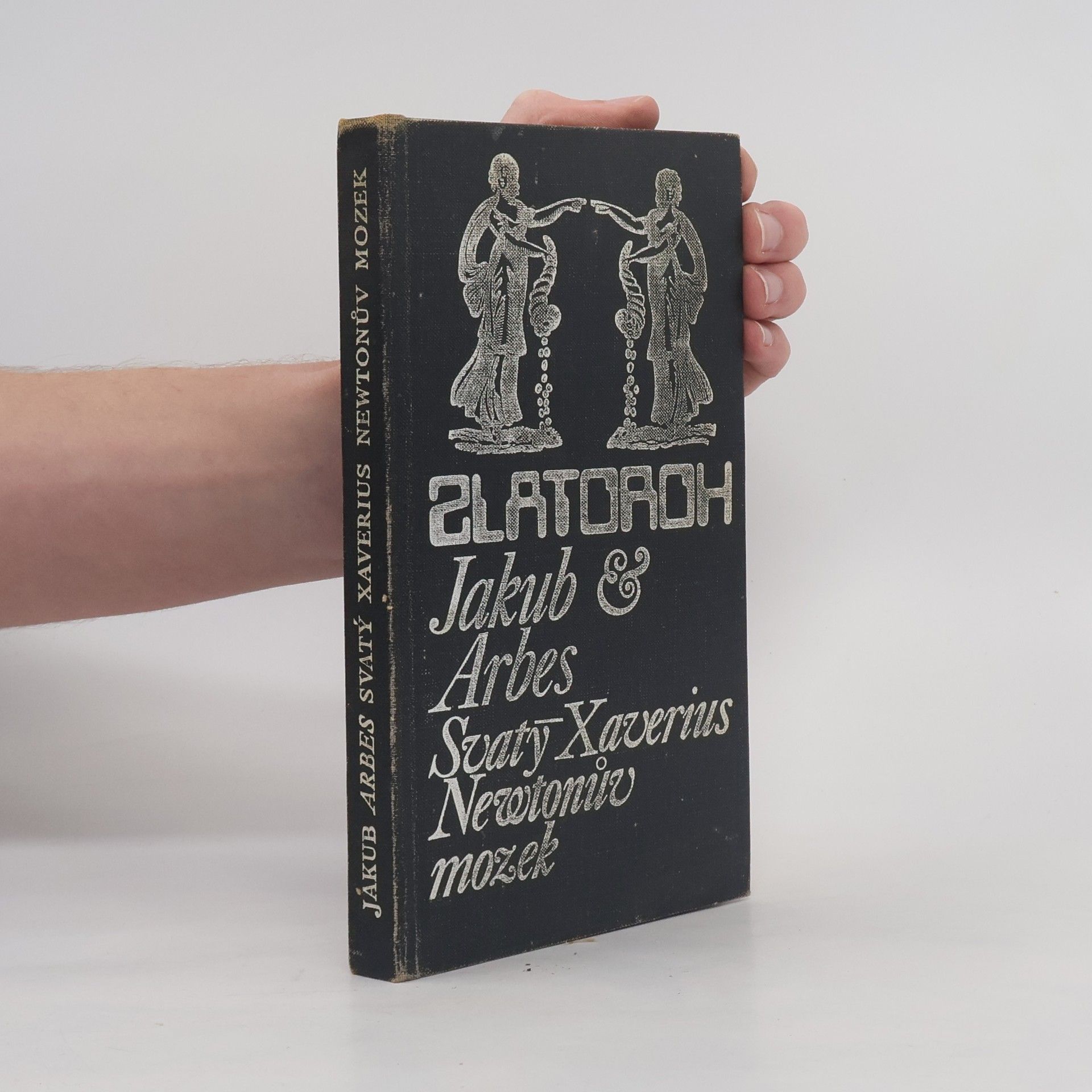 Jakub Arbes Svatý Xaverius. Newtonův mozek