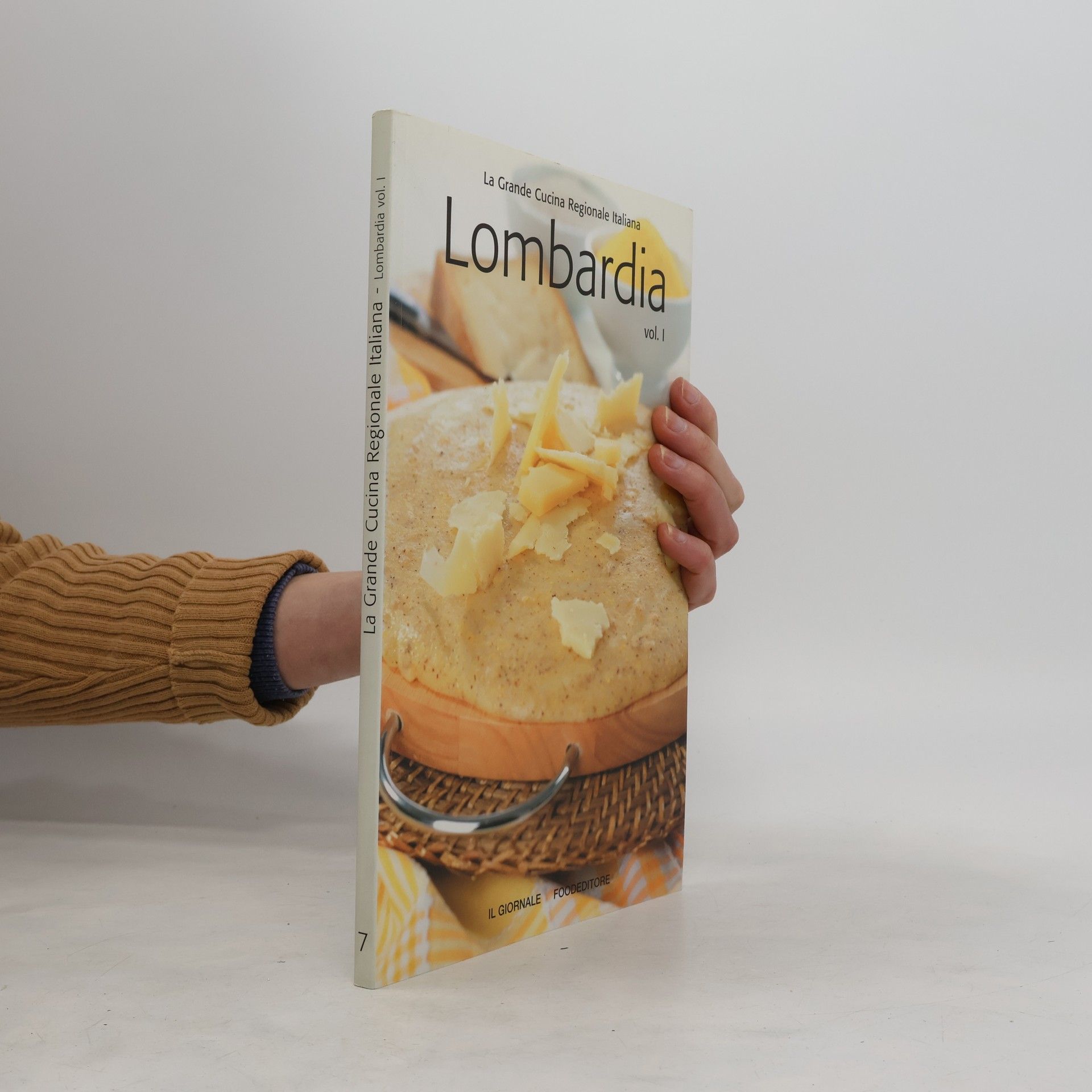 Collectif d'auteurs La Grande Cucina Regionale Italiana 7. Lombardia vol. I