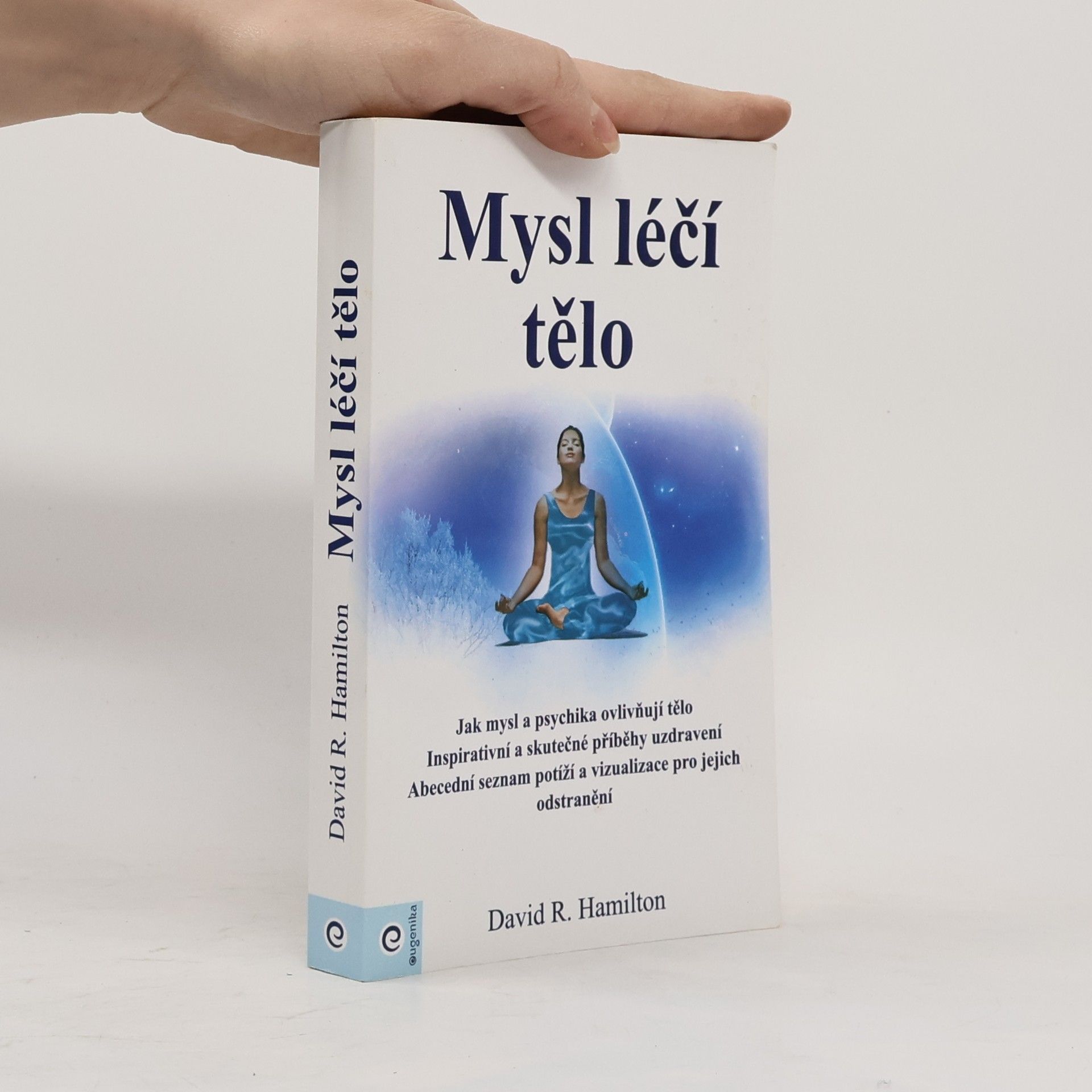 Mysl léčí tělo