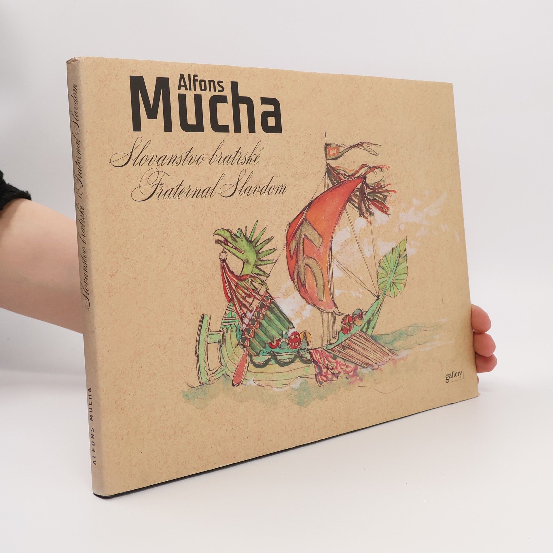 Alfons Mucha : slovanstvo bratrské = fraternal Slavdom