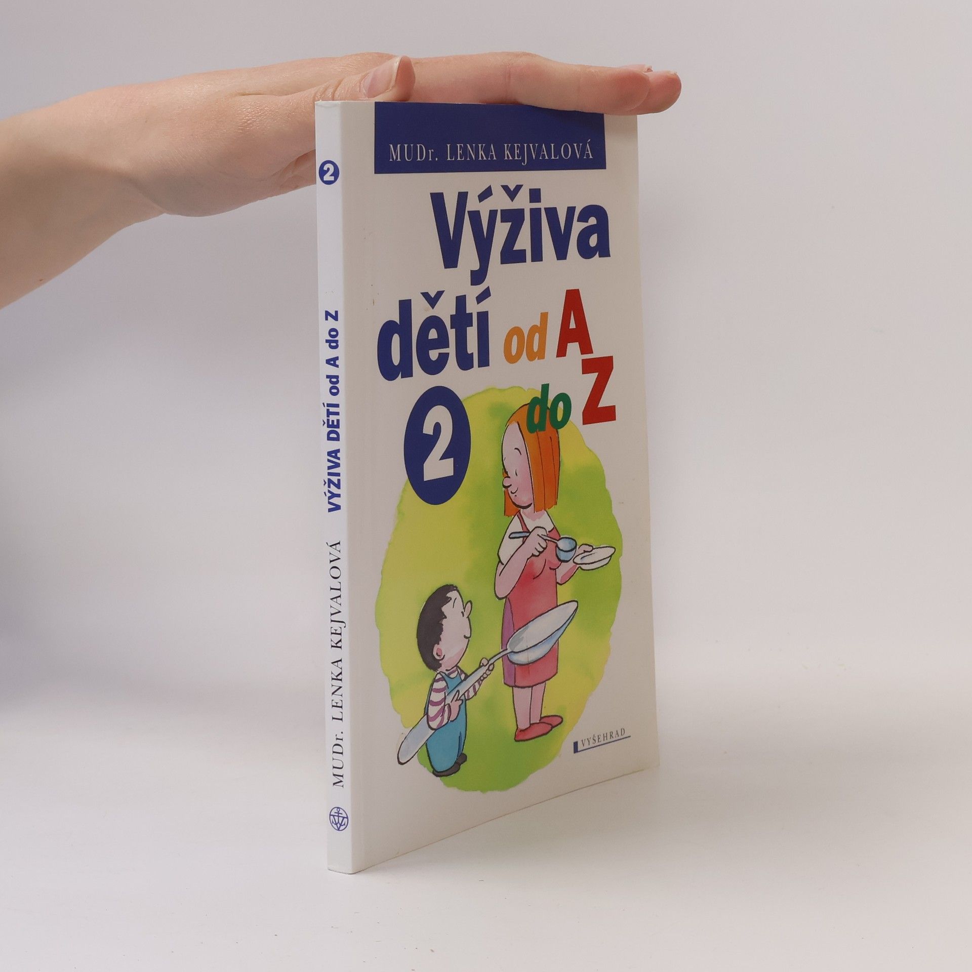 Lenka Kejvalová Výživa dětí od A do Z 2