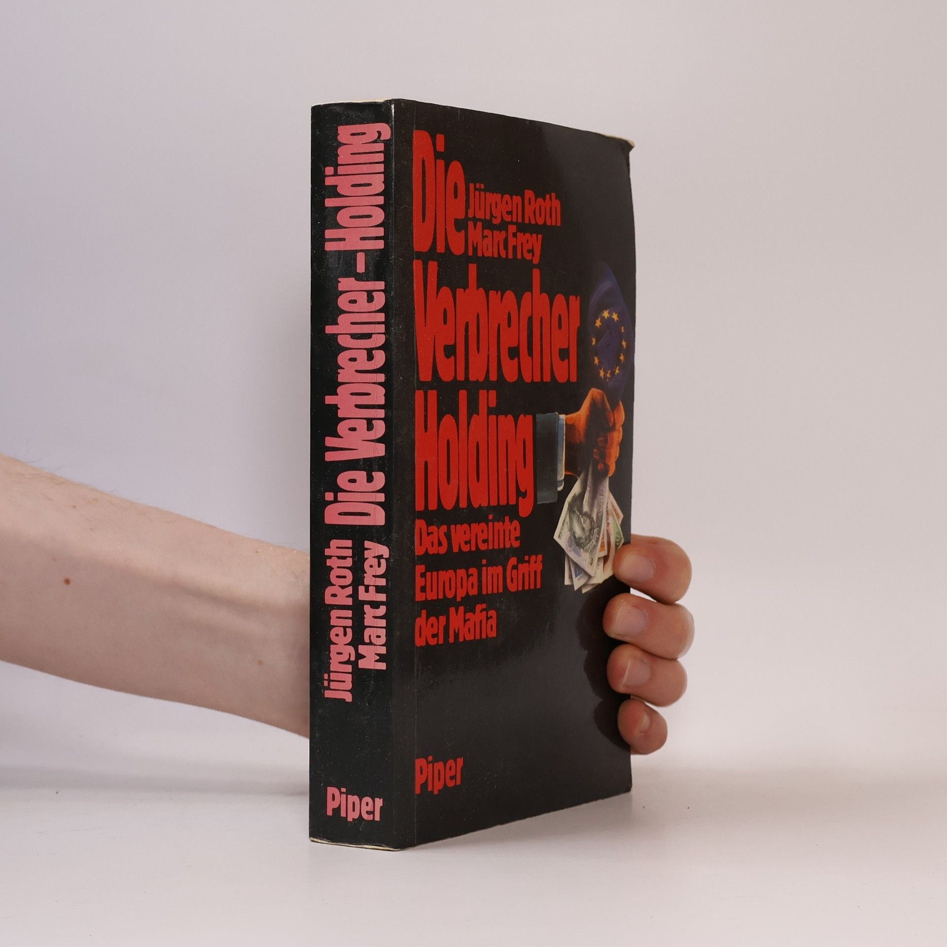 Jürgen Roeth Die Verbrecher-Holding