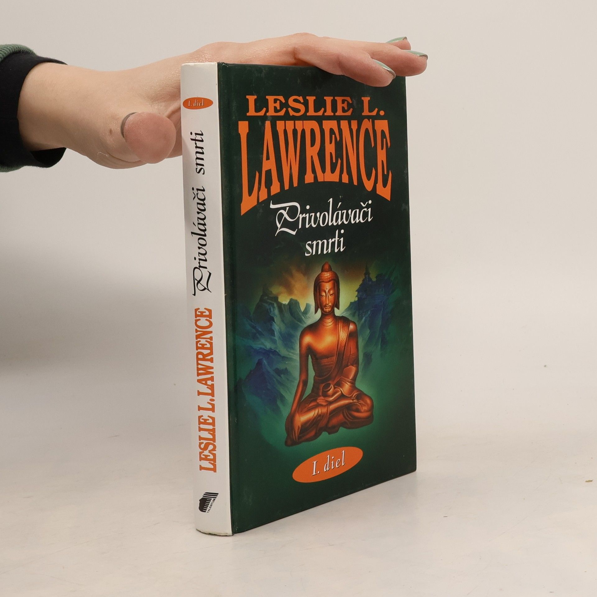 Leslie L. Lawrence Privolávači smrti I. diel