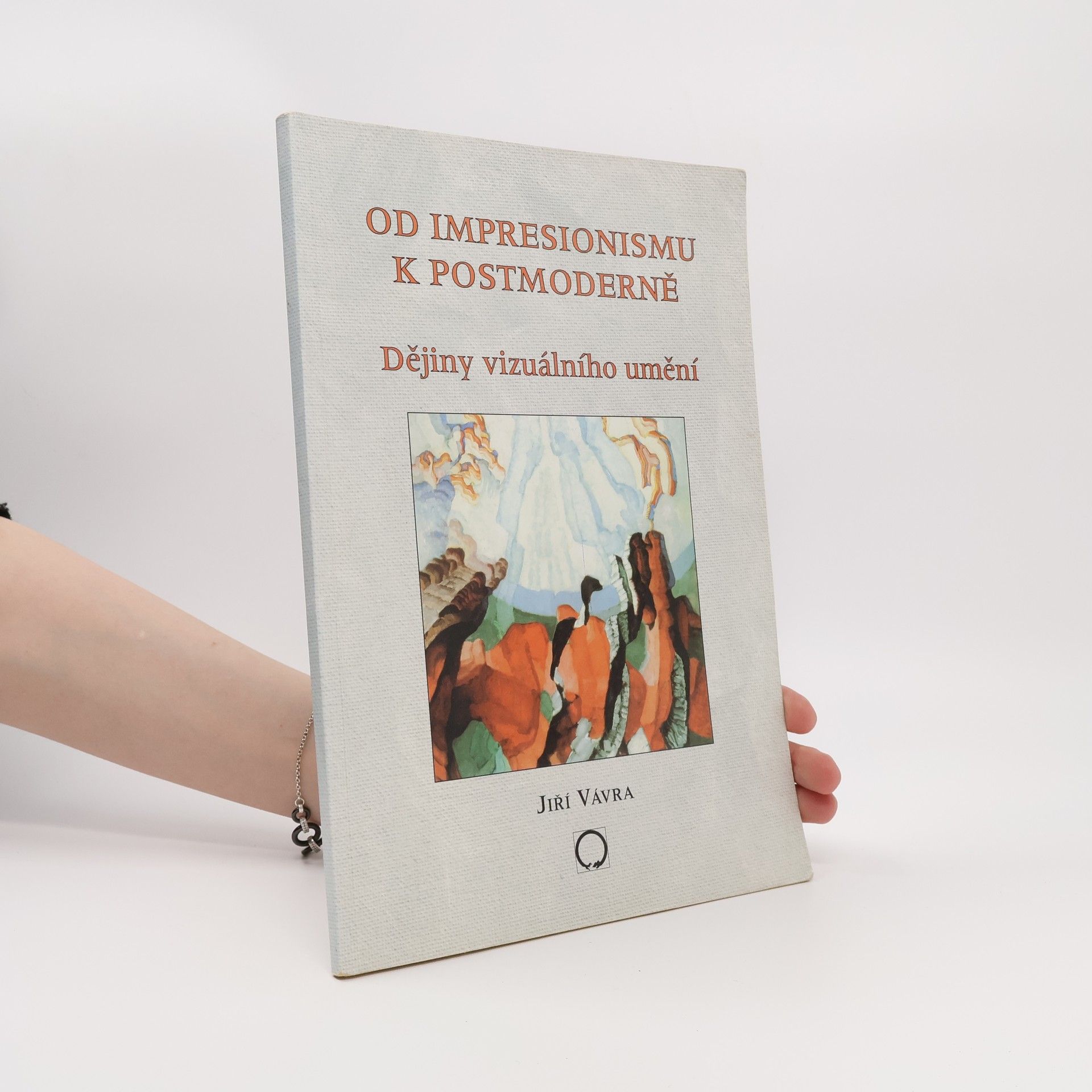 Jiří Vávra Od impresionismu k postmoderně (Dějiny vizuálního umění)